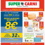 Super Carni I maestri del fresco e della convenienza - al 21.06.2025