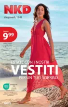 NKD Estate con i nostri vestiti per un tuo sorriso - al 12.06.2025