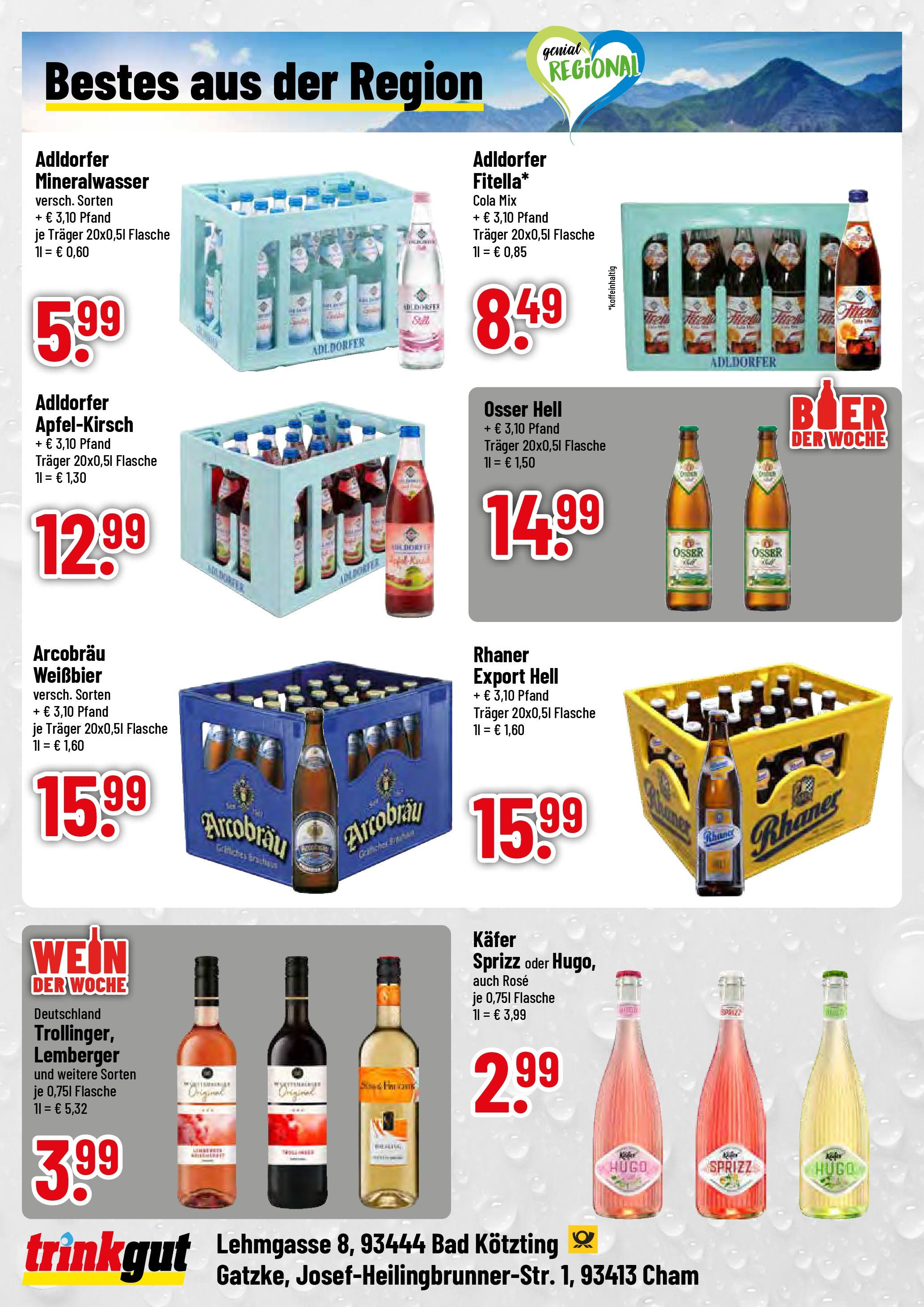 Trinkgut prospekt Cham	 (ab 15.06.2025) » Angebote online | Seite: 4 | Produkte: Bad, Mineralwasser, Wein, Hugo