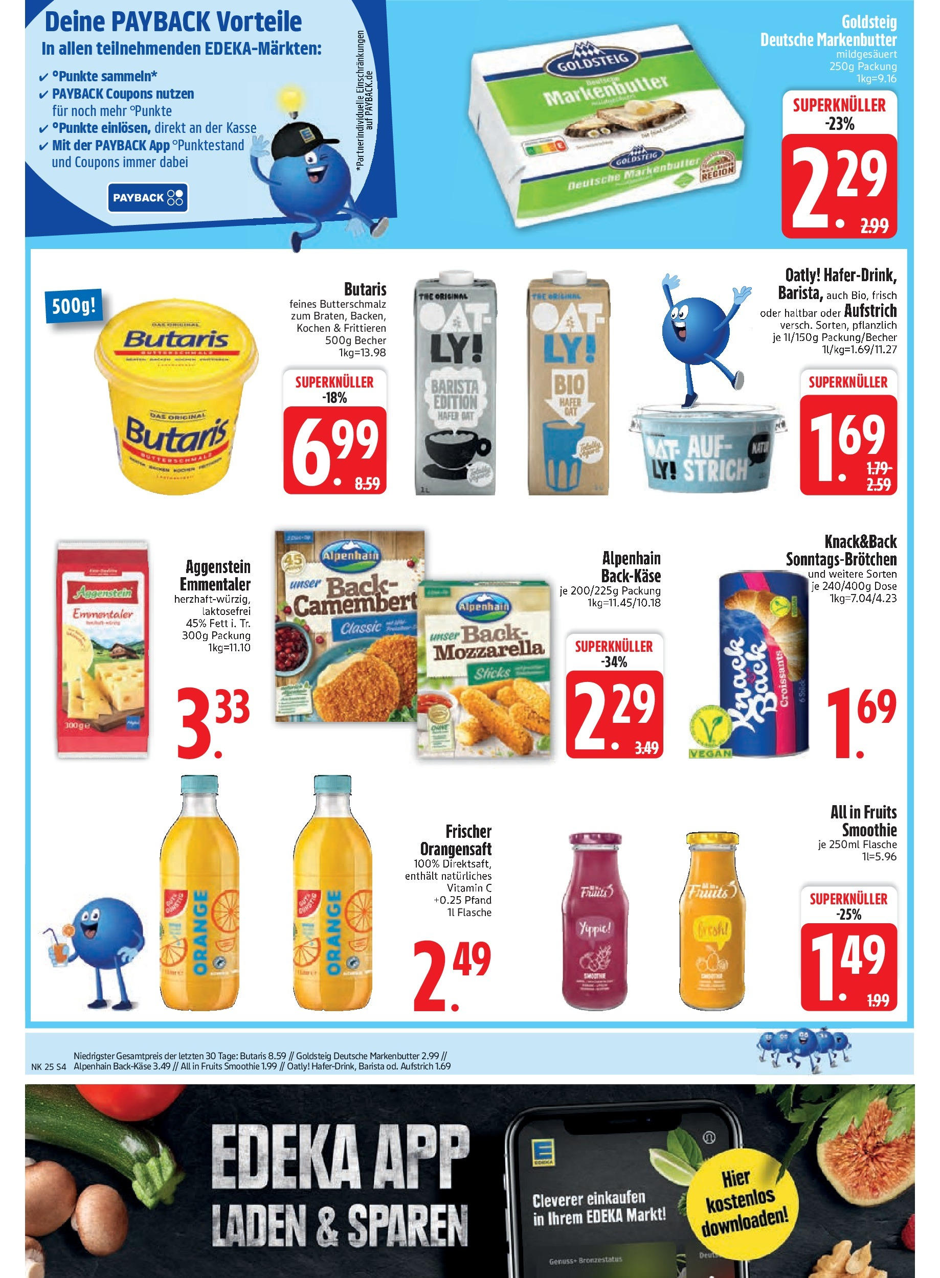 Edeka prospekt Markt Schwaben	 (ab 15.06.2025) » Angebote Online | Seite: 6 | Produkte: Butterschmalz, Mozzarella, Orangensaft, Oatly