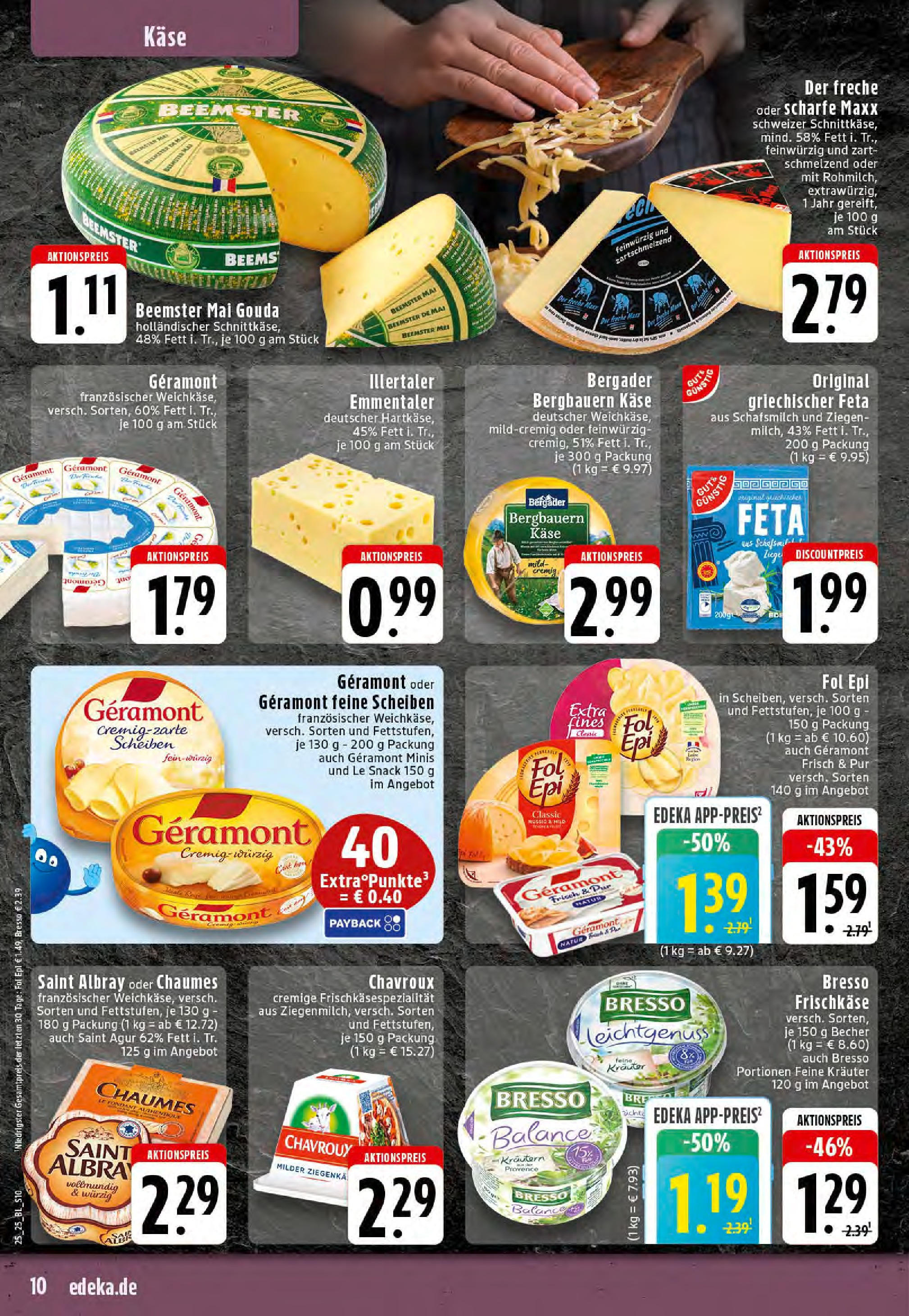 Edeka prospekt Stolberg	 (ab 15.06.2025) » Angebote Online | Seite: 10 | Produkte: Geramont, Gouda, Bresso, Frischkase