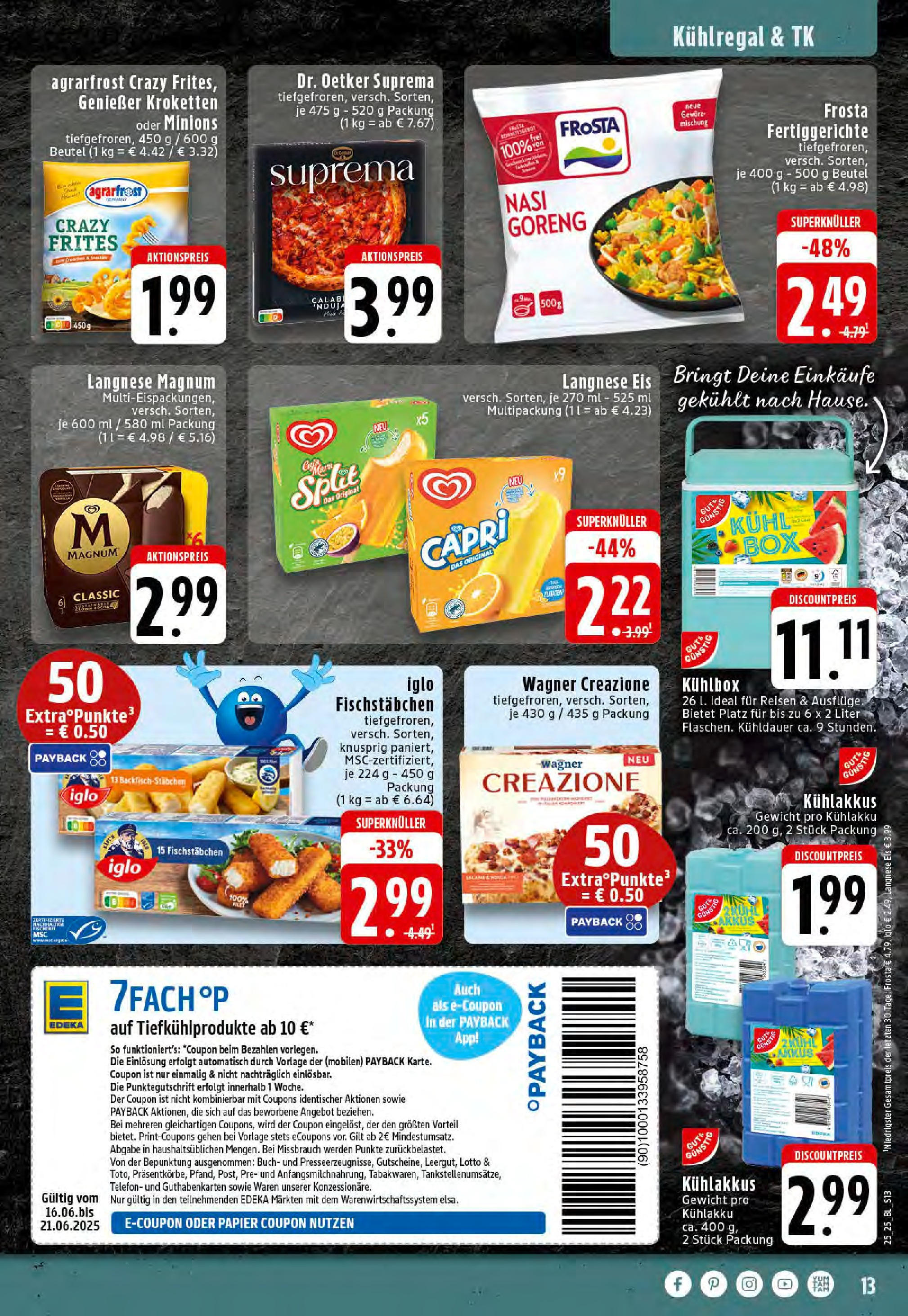 Edeka prospekt Stolberg	 (ab 15.06.2025) » Angebote Online | Seite: 13 | Produkte: Gewicht, Iglo, Fischstabchen, Fertiggerichte