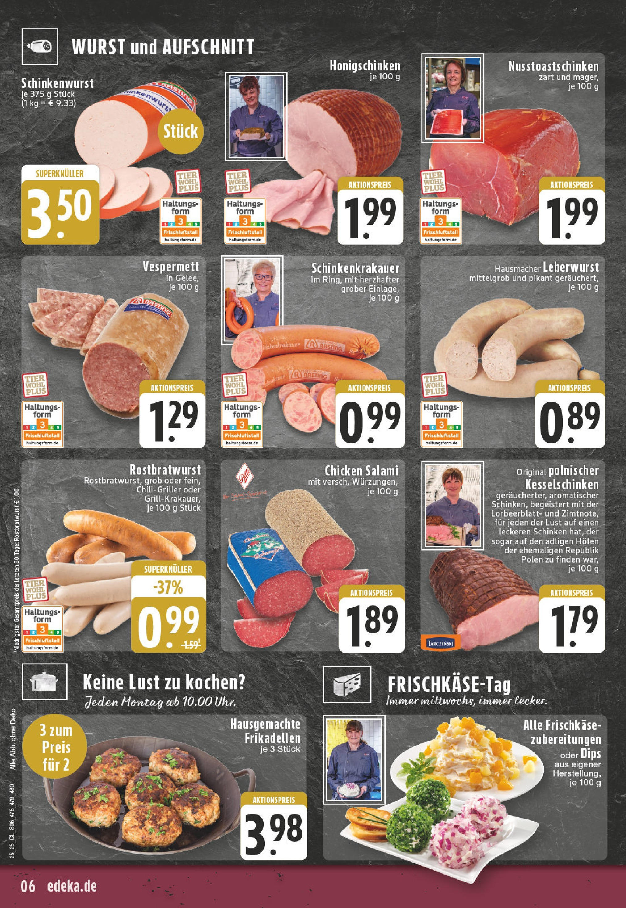 Edeka prospekt Hamminkeln -Mehrhoog	 (ab 15.06.2025) » Angebote Online | Seite: 6 | Produkte: Wurst, Salami, Schinken, Frischkase