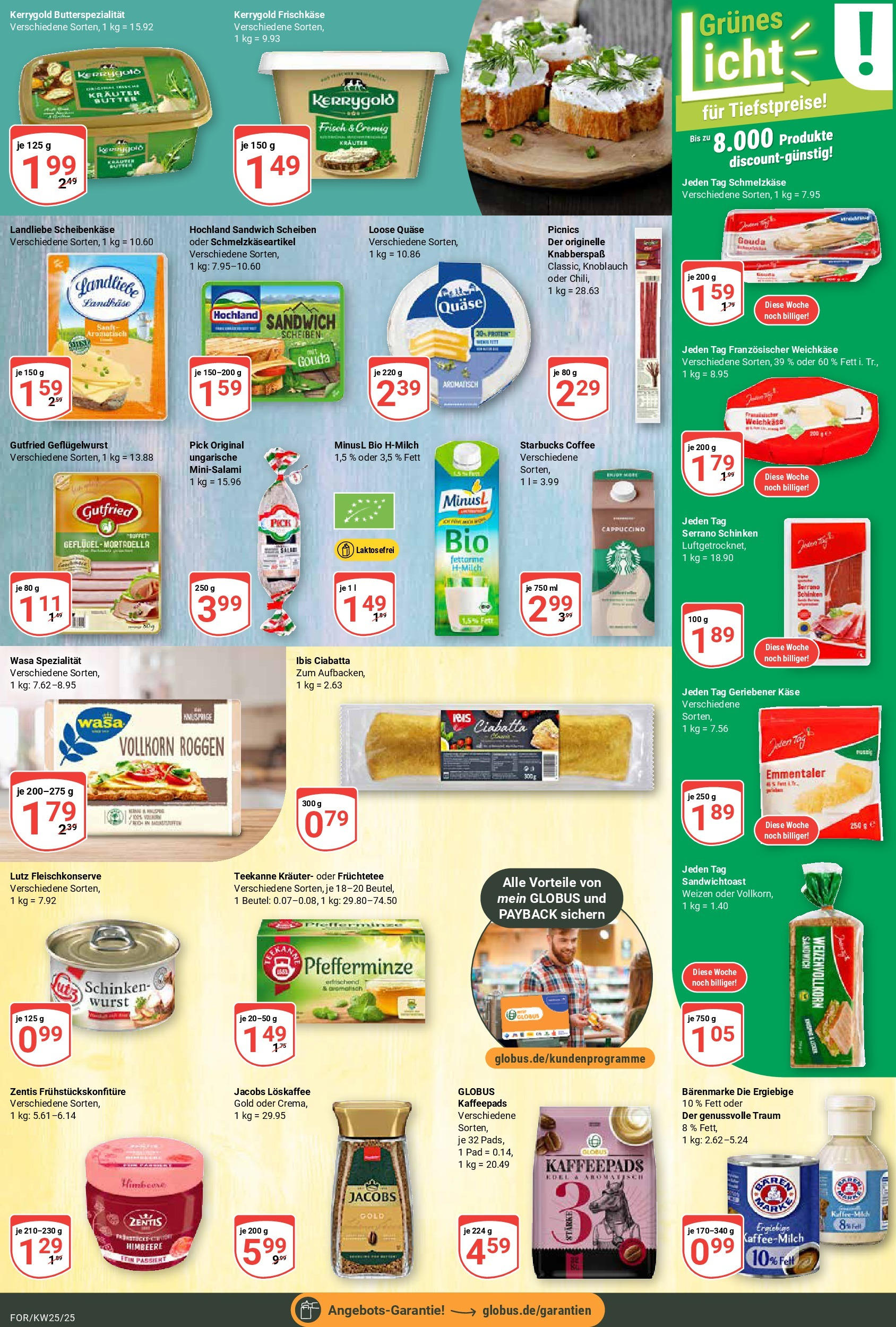 Globus prospekt Forchheim	 (ab 15.06.2025) » Angebote online | Seite: 11 | Produkte: Kaffeepads, Butter, Knoblauch, Teekanne