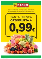 Basko 0,99 ORTOFRUTTA - al 15.06.2025