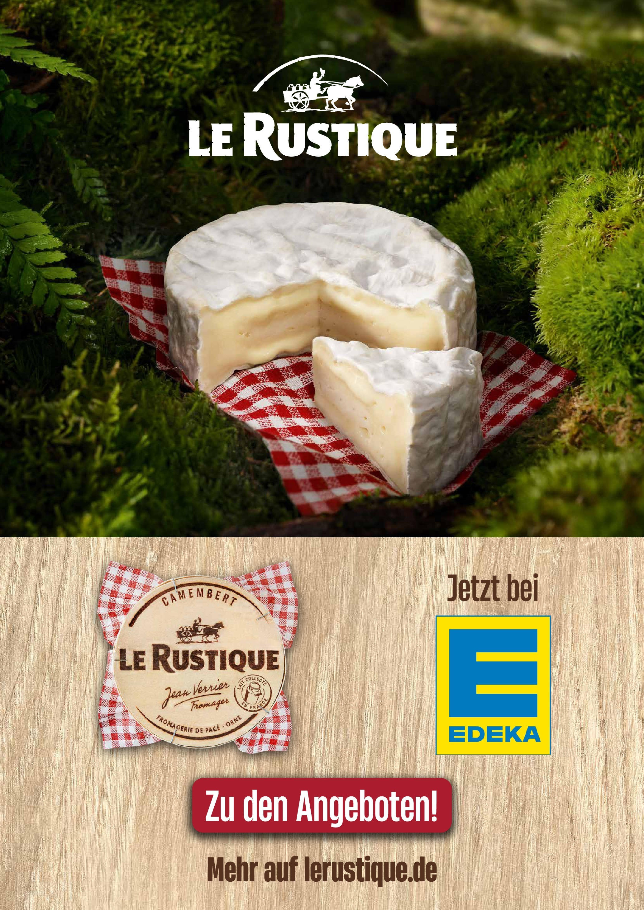 Edeka - Le Rustique (ab 15.06.2025) » Angebote Online | Seite: 1