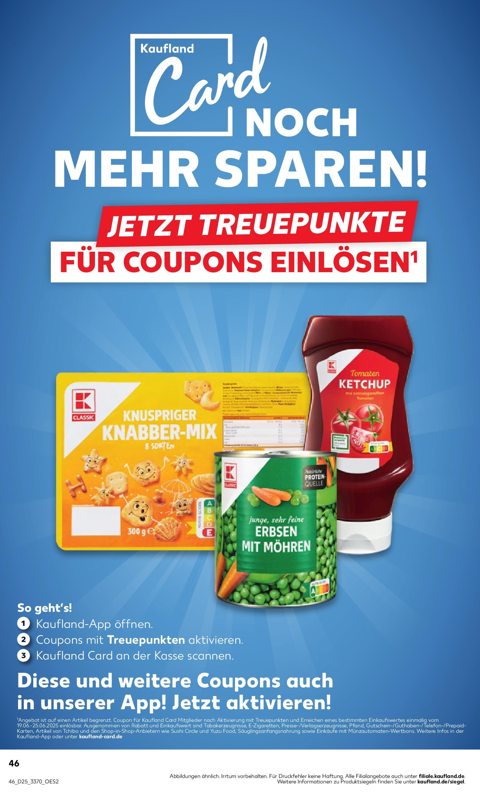 Prospekt Kaufland ab 18.06.2025 » Angebote Online zum Blättern | Seite: 46 | Produkte: Tomaten, Mohren, Ketchup, Erbsen