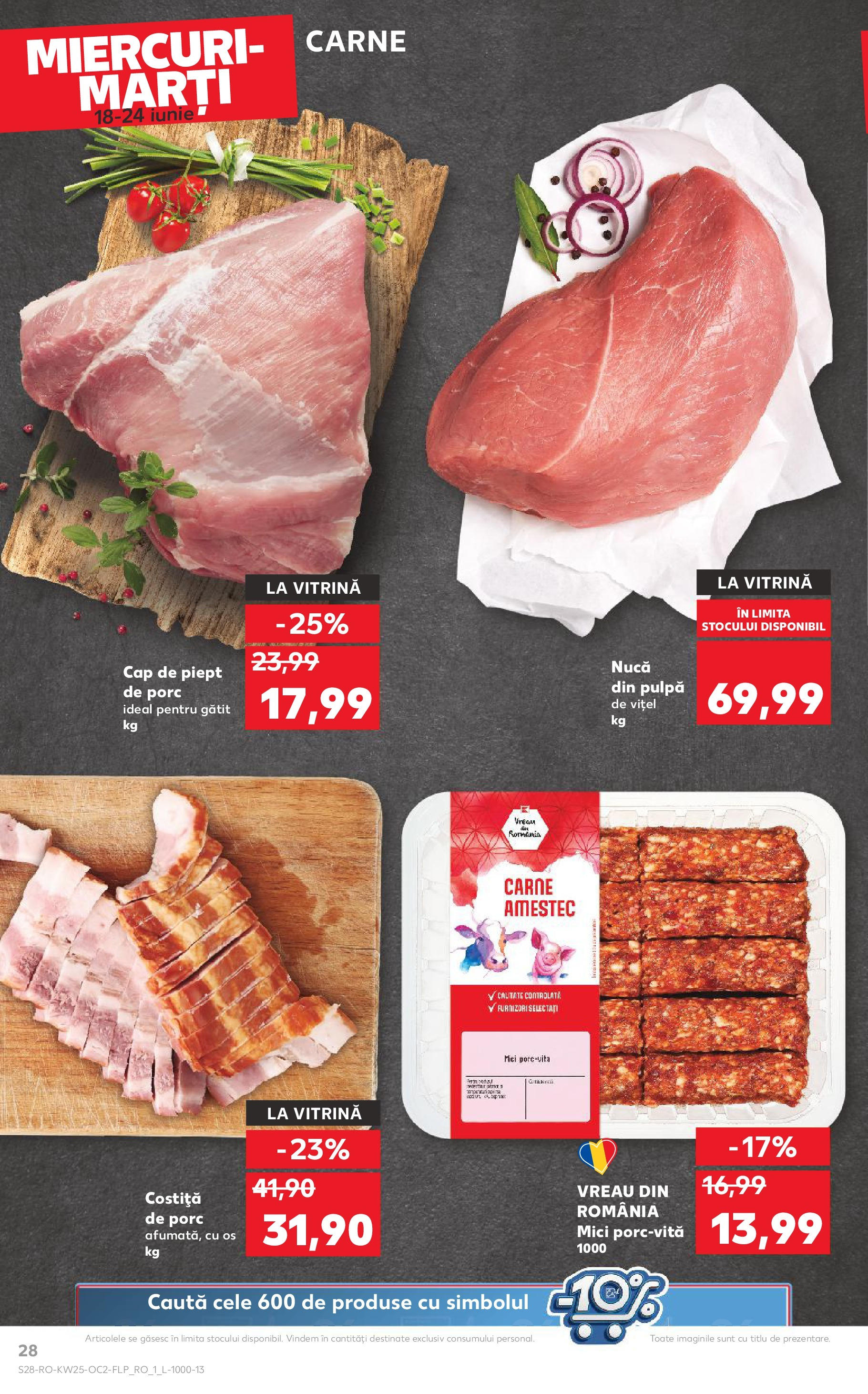 Catalog Kaufland - Bucureşti 18.06.2025 || Revista si Oferte | Pagină: 28 | Produse: Vitrină, Mici Catalog Kaufland - Bucureşti 18.06.2025 - Revista si Oferta | Pagină: 28 | Produse: Vitrină, Mici
