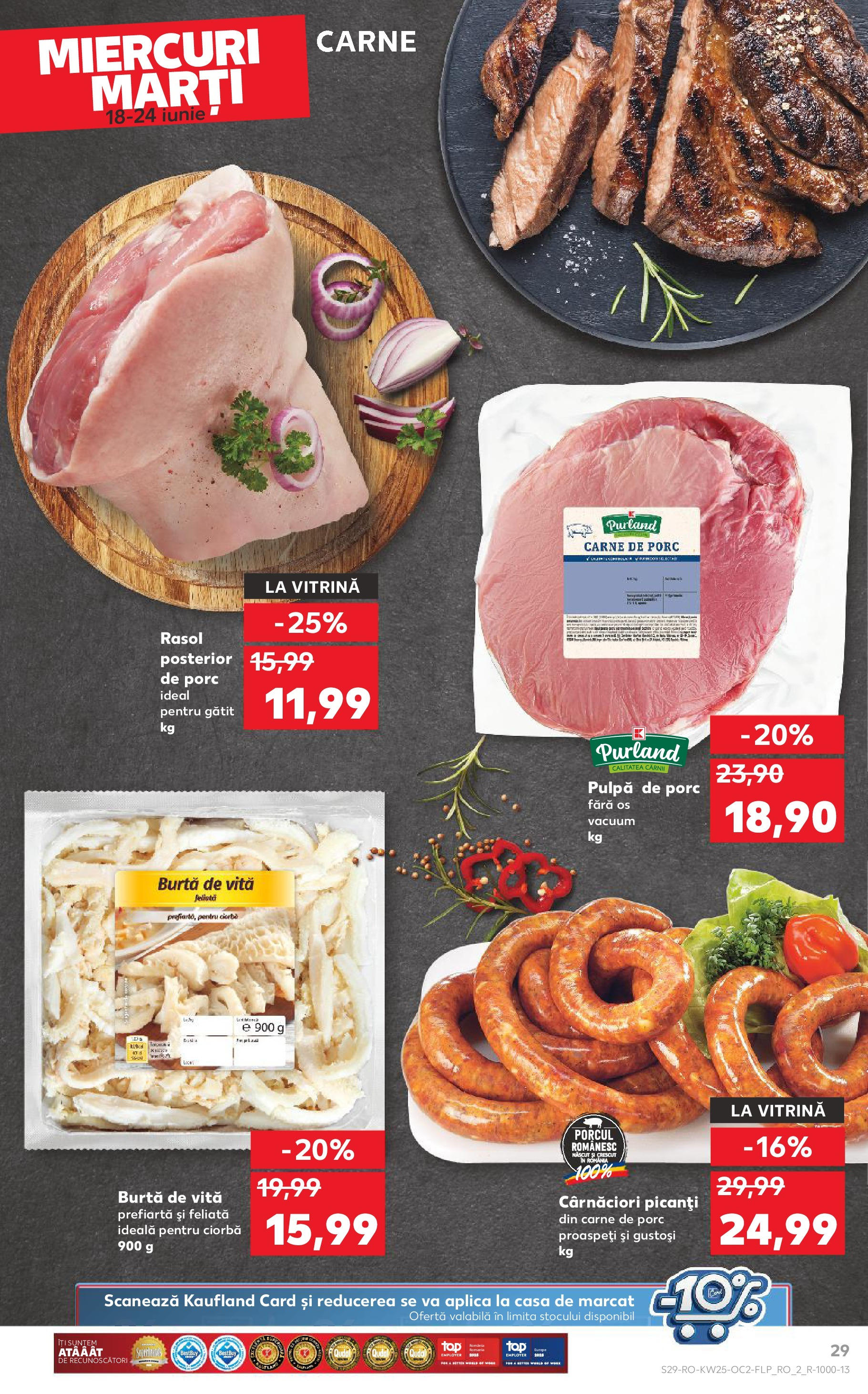 Catalog Kaufland - Bucureşti 18.06.2025 || Revista si Oferte | Pagină: 29 | Produse: Vitrină, Carne De Porc, Rasol Catalog Kaufland - Bucureşti 18.06.2025 - Revista si Oferta | Pagină: 29 | Produse: Vitrină, Carne De Porc, Rasol