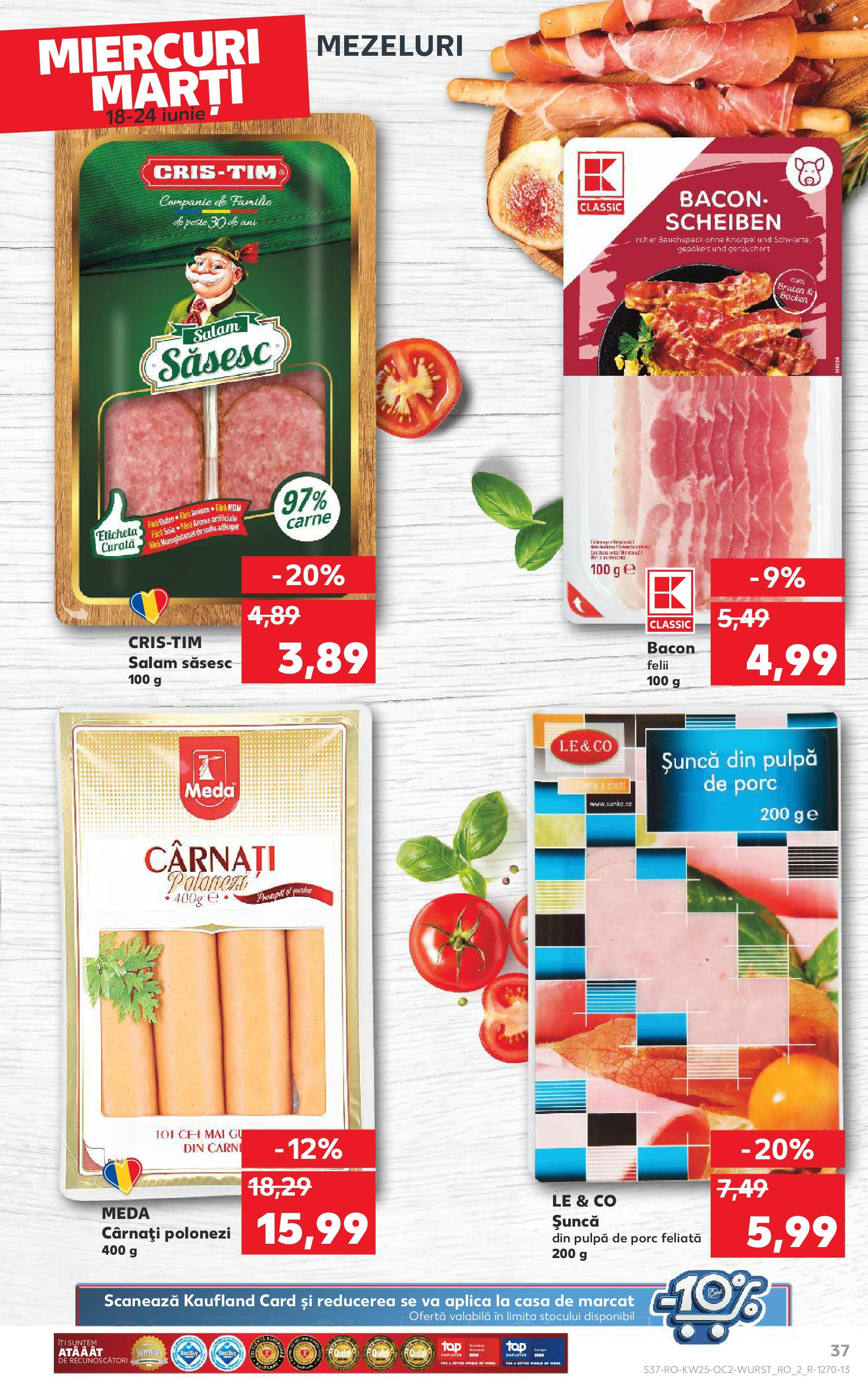 Catalog Kaufland - Deva 18.06.2025 || Revista si Oferte | Pagină: 37 | Produse: Bacon, Salam, Șuncă, Pește Catalog Kaufland - Deva 18.06.2025 - Revista si Oferta | Pagină: 37 | Produse: Bacon, Salam, Șuncă, Pește