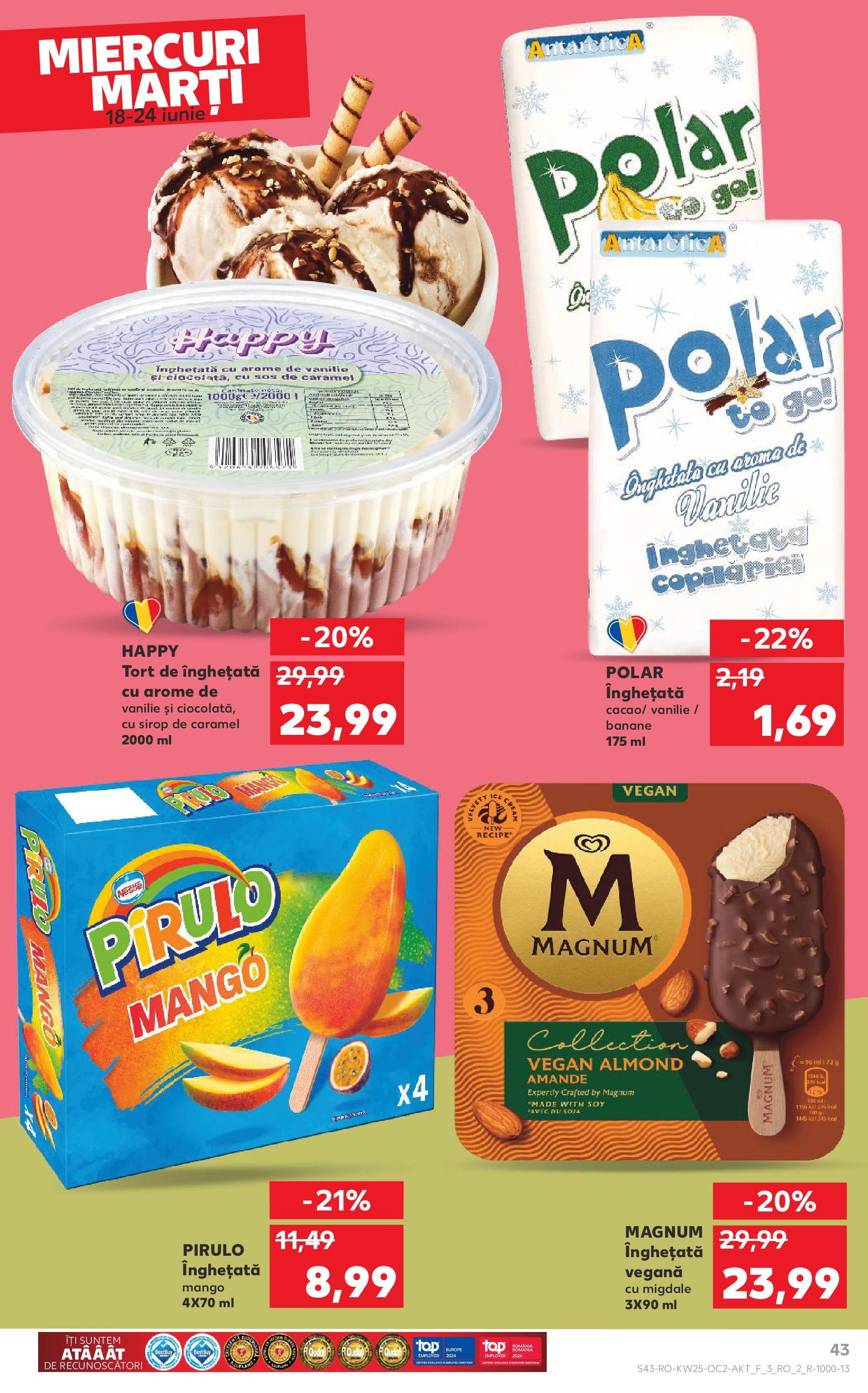 Catalog Kaufland - Bucureşti 18.06.2025 || Revista si Oferte | Pagină: 43 | Produse: Tort, Migdale, Banane, Sirop Catalog Kaufland - Bucureşti 18.06.2025 - Revista si Oferta | Pagină: 43 | Produse: Tort, Migdale, Banane, Sirop
