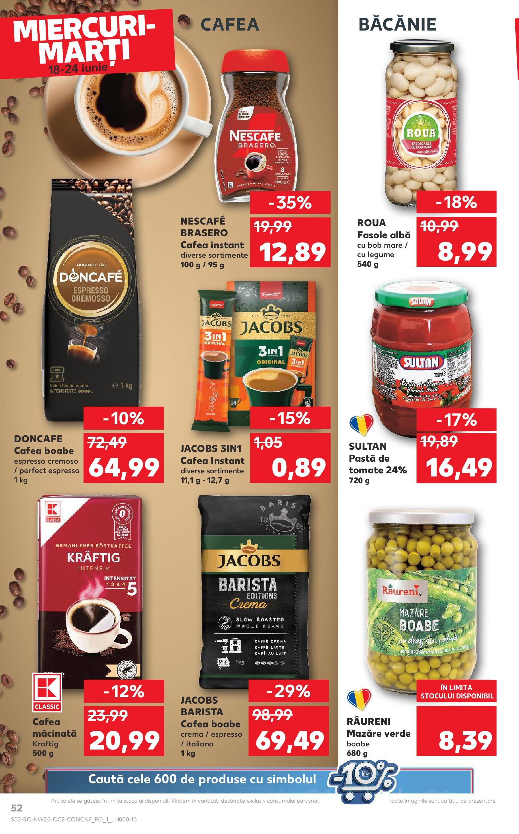 Catalog Kaufland - Bucureşti 18.06.2025 || Revista si Oferte | Pagină: 52 | Produse: Köpek çiti, Cremă, Fasole albă, Legume Catalog Kaufland - Bucureşti 18.06.2025 - Revista si Oferta | Pagină: 52 | Produse: Köpek çiti, Cremă, Fasole albă, Legume