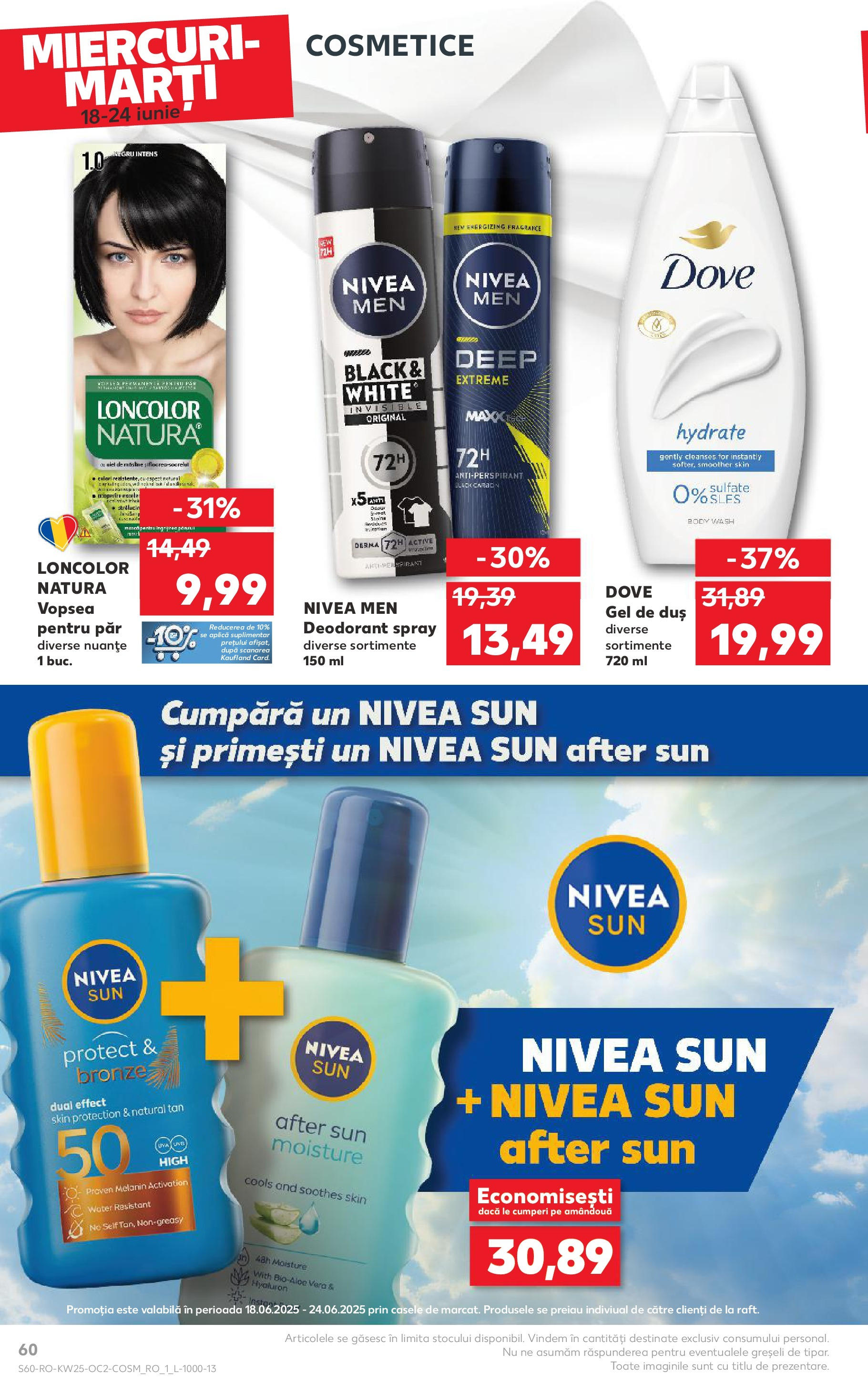 Catalog Kaufland - Bucureşti 18.06.2025 || Revista si Oferte | Pagină: 60 | Produse: Duș, Gel de duș, Deodorant, Antiperspirant Catalog Kaufland - Bucureşti 18.06.2025 - Revista si Oferta | Pagină: 60 | Produse: Duș, Gel de duș, Deodorant, Antiperspirant
