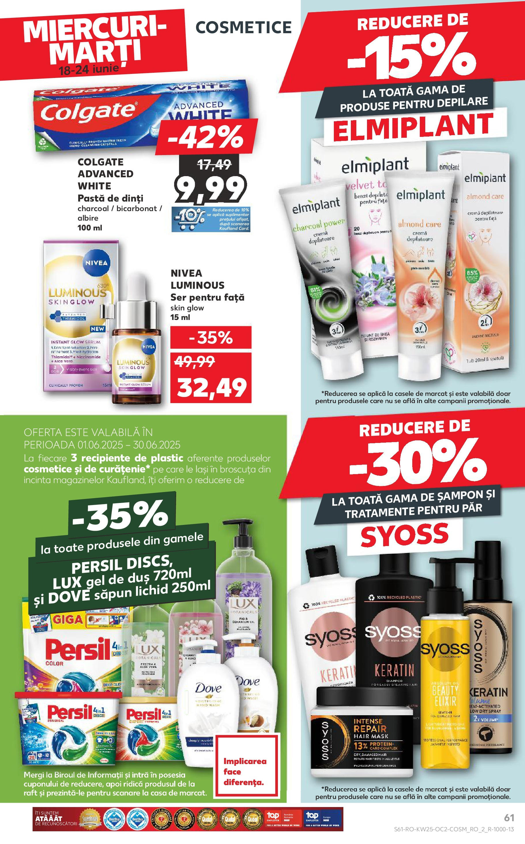 Catalog Kaufland - Bucureşti 18.06.2025 || Revista si Oferte | Pagină: 61 | Produse: Șampon, Unt, Cremă, Pastă de dinți Catalog Kaufland - Bucureşti 18.06.2025 - Revista si Oferta | Pagină: 61 | Produse: Șampon, Unt, Cremă, Pastă de dinți