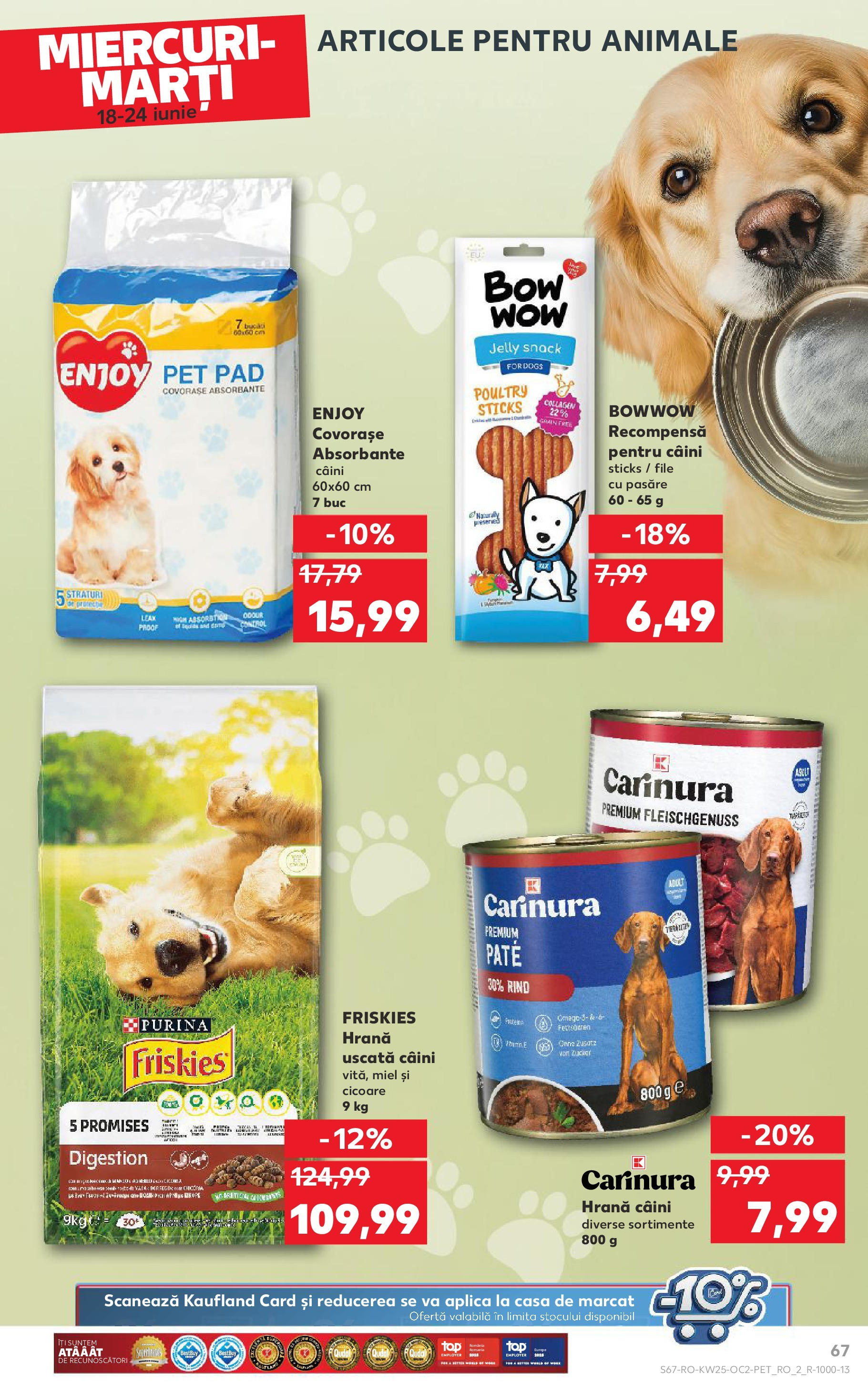 Catalog Kaufland - Bucureşti 18.06.2025 || Revista si Oferte | Pagină: 67 | Produse: Pate, Absorbante Catalog Kaufland - Bucureşti 18.06.2025 - Revista si Oferta | Pagină: 67 | Produse: Pate, Absorbante
