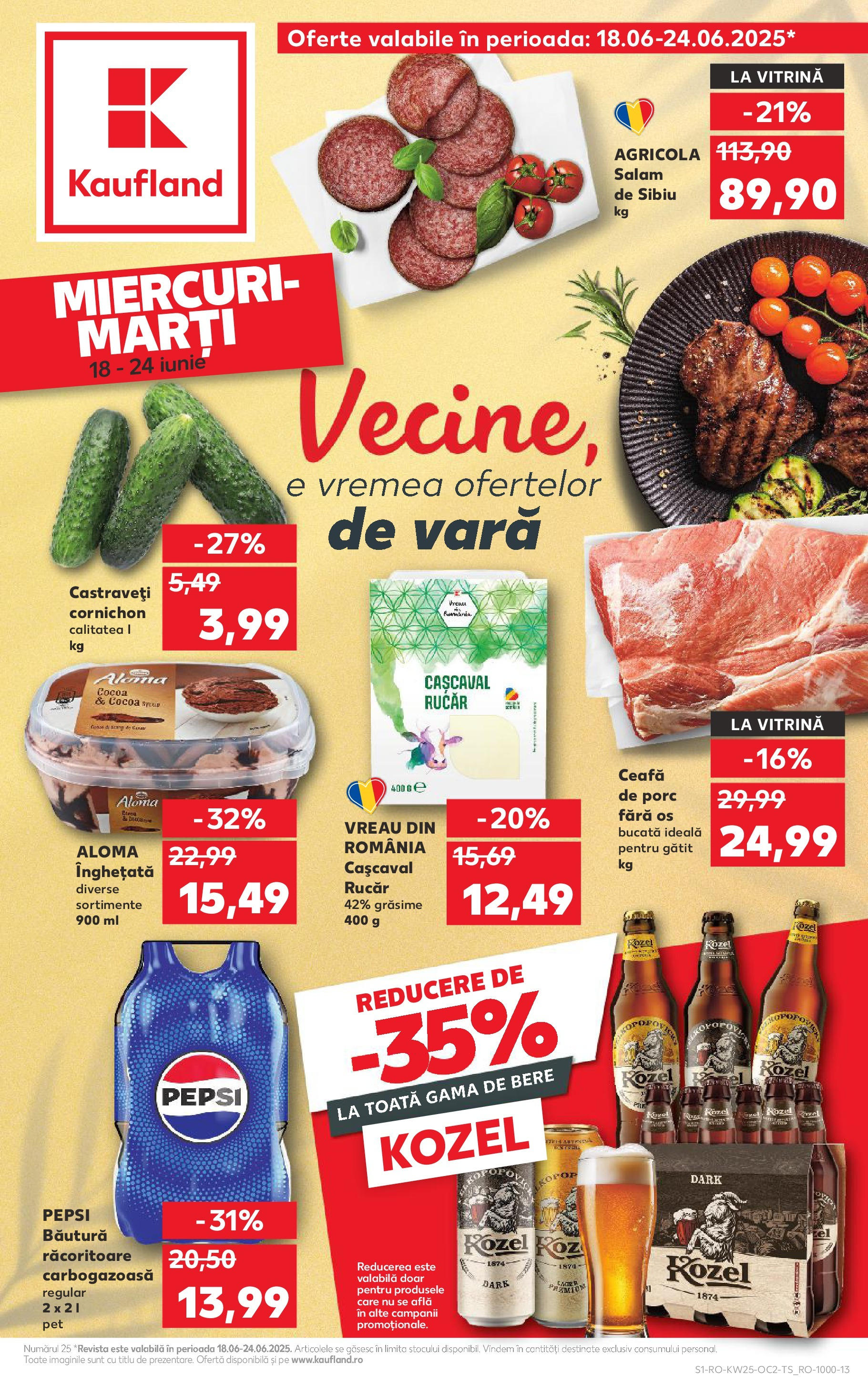 Catalog Kaufland - Bucureşti 18.06.2025 || Revista si Oferte | Pagină: 1 | Produse: Vitrină, Cașcaval, Castraveți, Înghețată Catalog Kaufland - Bucureşti 18.06.2025 - Revista si Oferta | Pagină: 1 | Produse: Vitrină, Cașcaval, Castraveți, Înghețată