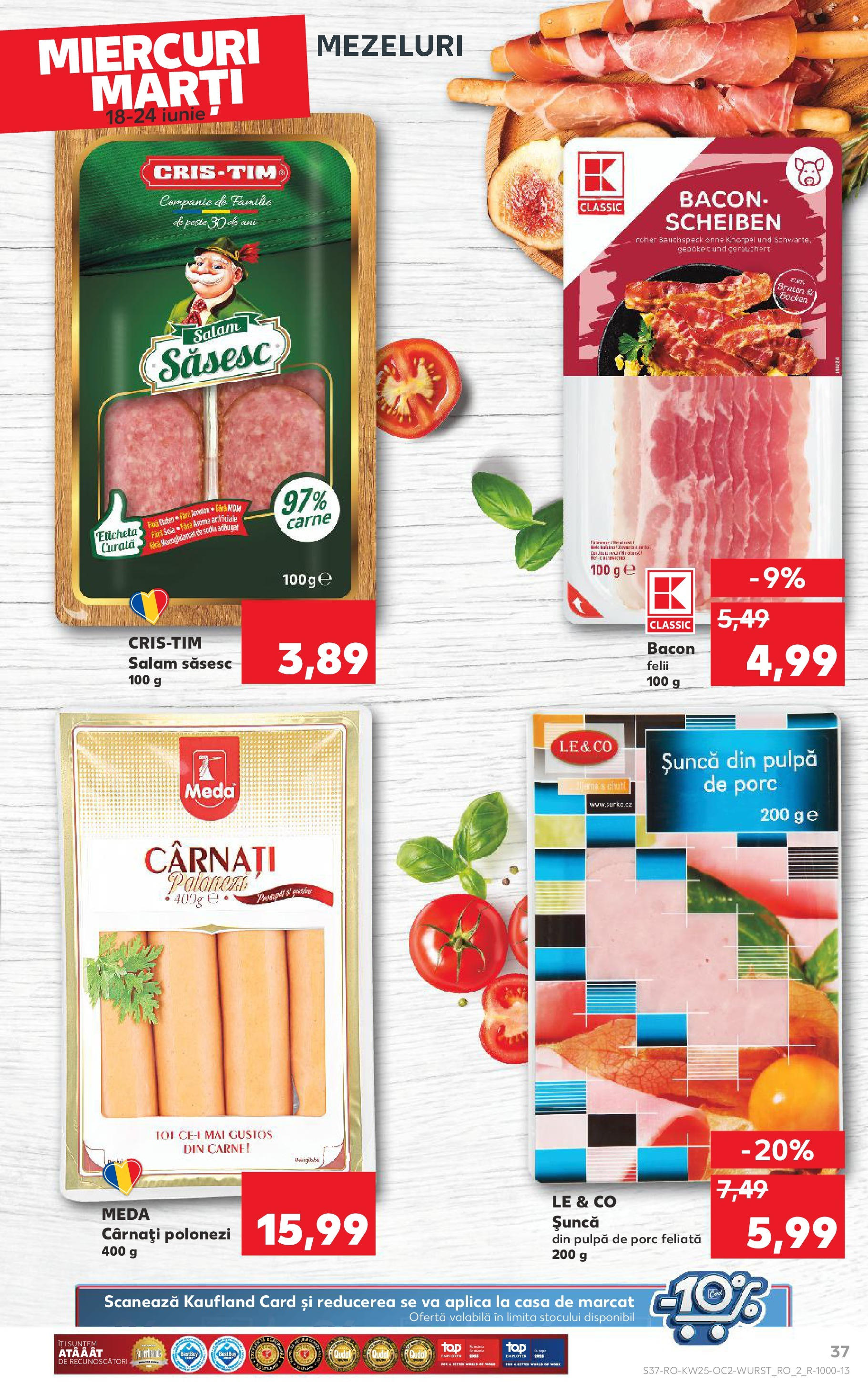 Catalog Kaufland - Bucureşti 18.06.2025 || Revista si Oferte | Pagină: 37 | Produse: Bacon, Salam, Pește, Cârnați Catalog Kaufland - Bucureşti 18.06.2025 - Revista si Oferta | Pagină: 37 | Produse: Bacon, Salam, Pește, Cârnați