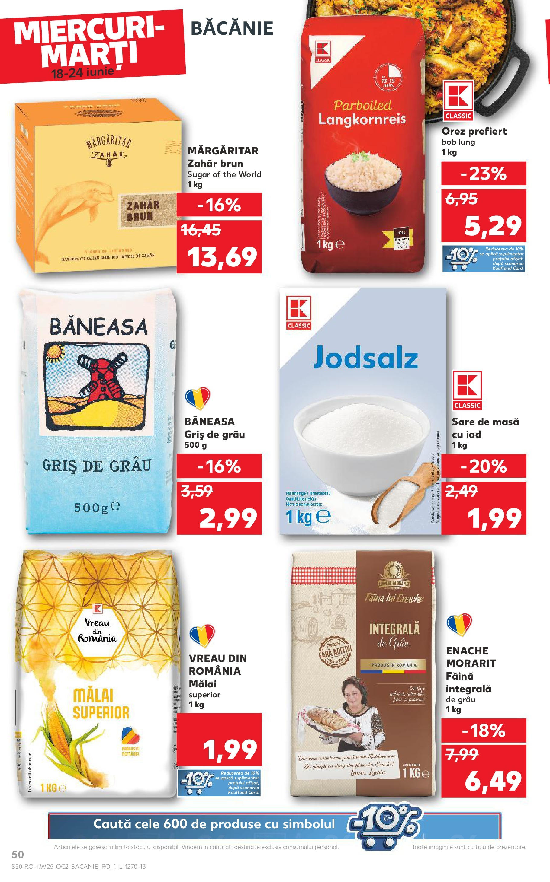 Catalog Kaufland - Sibiu 18.06.2025 || Revista si Oferte | Pagină: 50 | Produse: Masă, Făină, Orez, Sare Catalog Kaufland - Sibiu 18.06.2025 - Revista si Oferta | Pagină: 50 | Produse: Masă, Făină, Orez, Sare