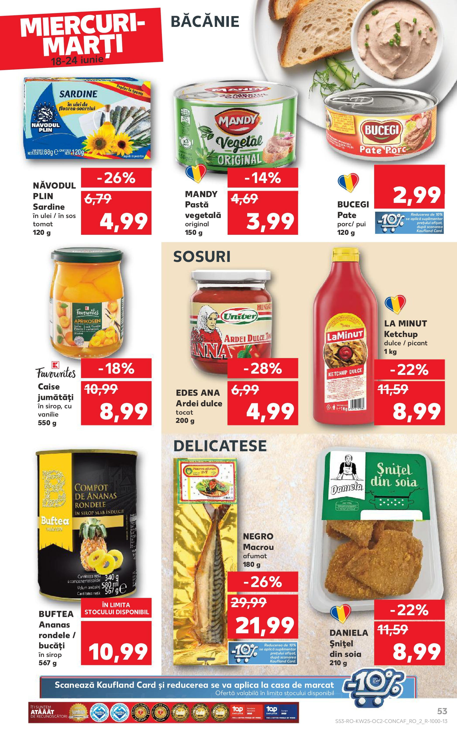 Catalog Kaufland - Bucureşti 18.06.2025 || Revista si Oferte | Pagină: 53 | Produse: Ulei, Compot, Ketchup, Ahtapot Catalog Kaufland - Bucureşti 18.06.2025 - Revista si Oferta | Pagină: 53 | Produse: Ulei, Compot, Ketchup, Ahtapot