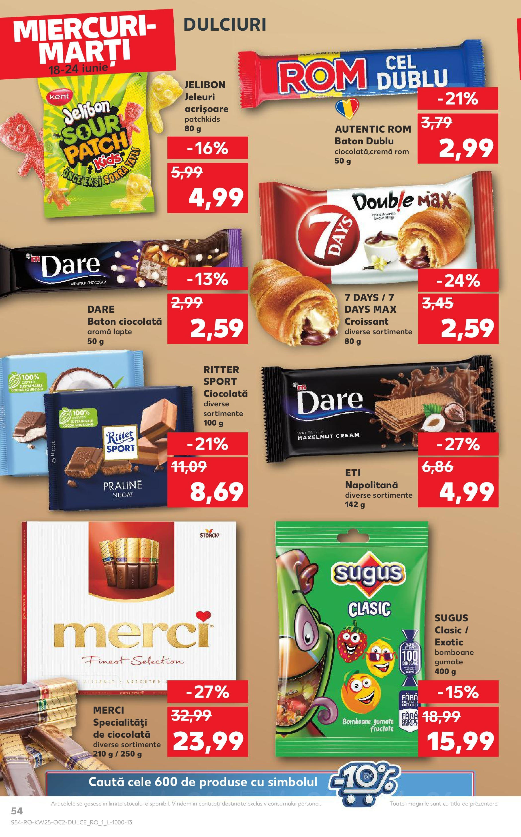 Catalog Kaufland - Bucureşti 18.06.2025 || Revista si Oferte | Pagină: 54 | Produse: Lapte, Ciocolată, Bomboane, Jeleuri Catalog Kaufland - Bucureşti 18.06.2025 - Revista si Oferta | Pagină: 54 | Produse: Lapte, Ciocolată, Bomboane, Jeleuri