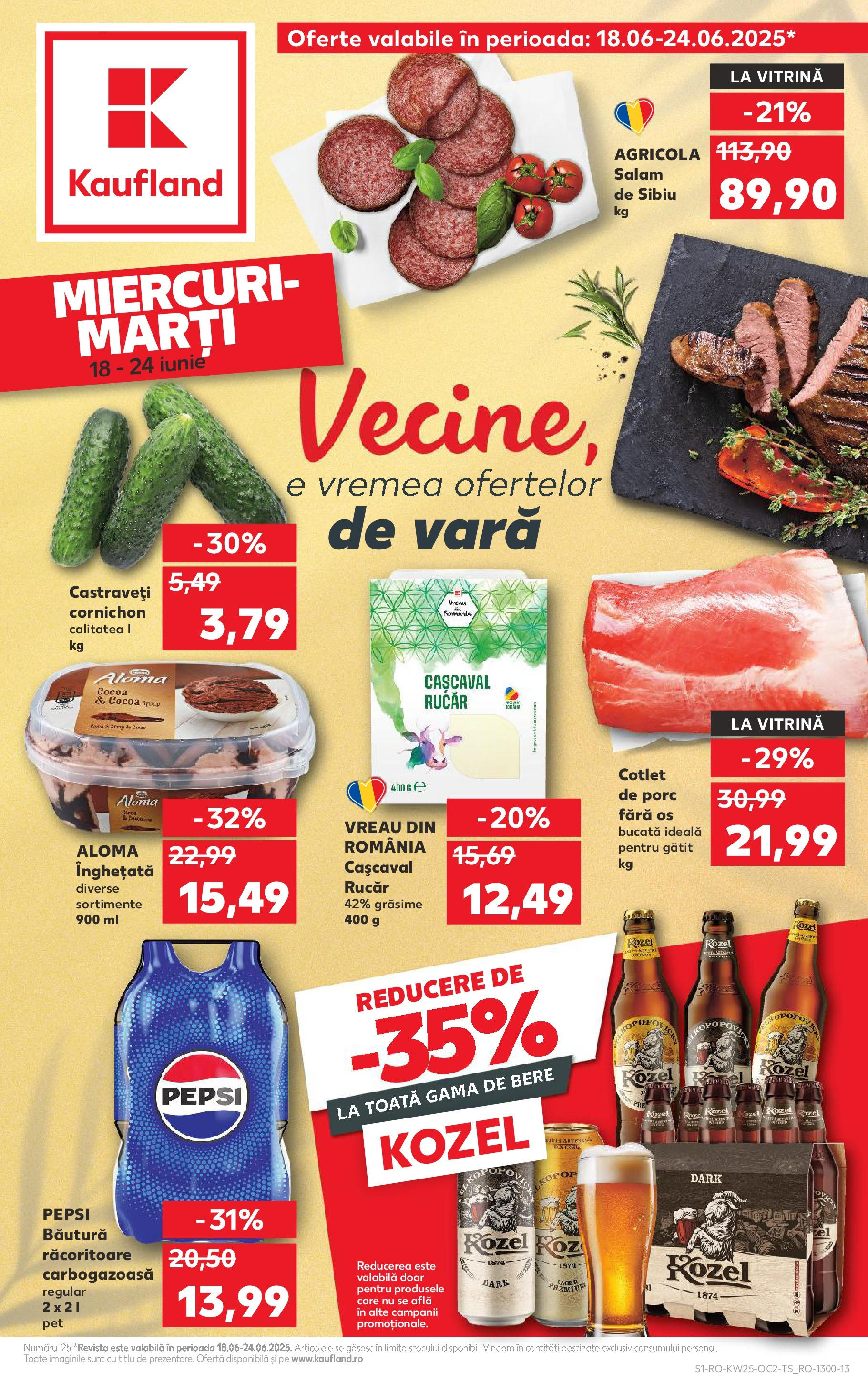 Catalog Kaufland - Timişoara 18.06.2025 || Revista si Oferte | Pagină: 1 | Produse: Vitrină, Cașcaval, Salam, Înghețată Catalog Kaufland - Timişoara 18.06.2025 - Revista si Oferta | Pagină: 1 | Produse: Vitrină, Cașcaval, Salam, Înghețată