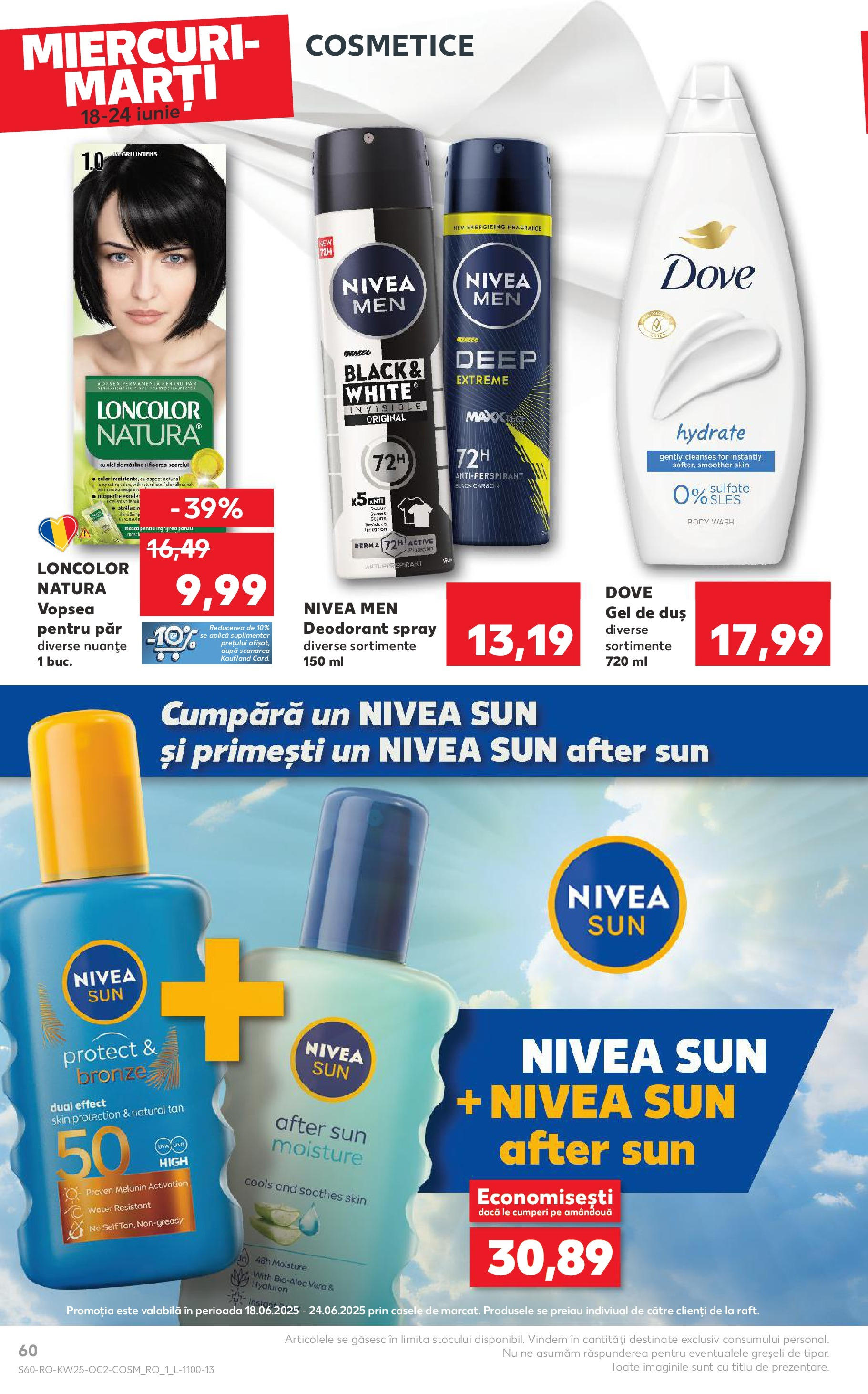 Catalog Kaufland - Ploieşti 18.06.2025 || Revista si Oferte | Pagină: 60 | Produse: Vopsea, Duș, Gel de duș, Antiperspirant Catalog Kaufland - Ploieşti 18.06.2025 - Revista si Oferta | Pagină: 60 | Produse: Vopsea, Duș, Gel de duș, Antiperspirant
