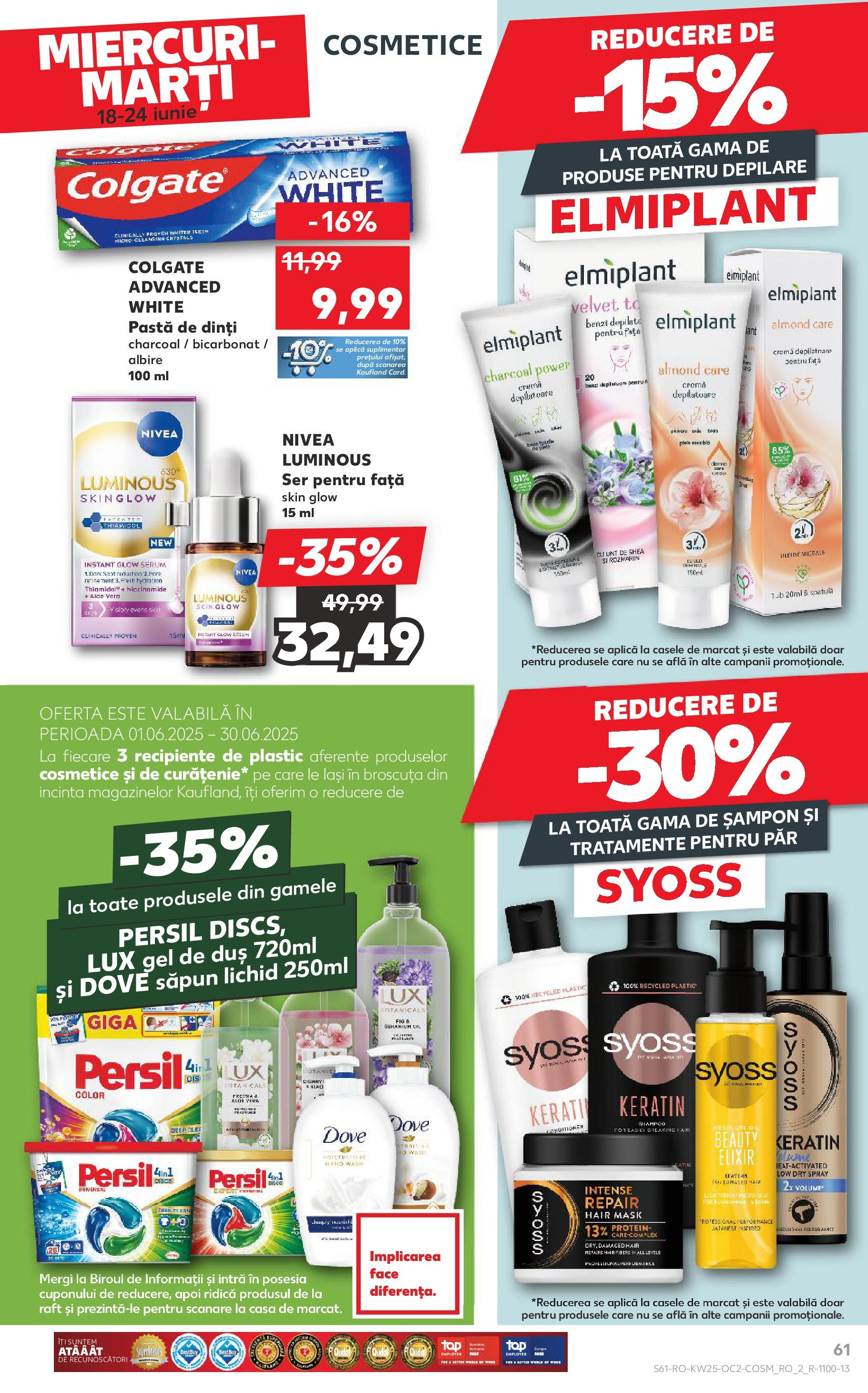 Catalog Kaufland - Ploieşti 18.06.2025 || Revista si Oferte | Pagină: 61 | Produse: Raft, Duș, Săpun, Săpun lichid Catalog Kaufland - Ploieşti 18.06.2025 - Revista si Oferta | Pagină: 61 | Produse: Raft, Duș, Săpun, Săpun lichid