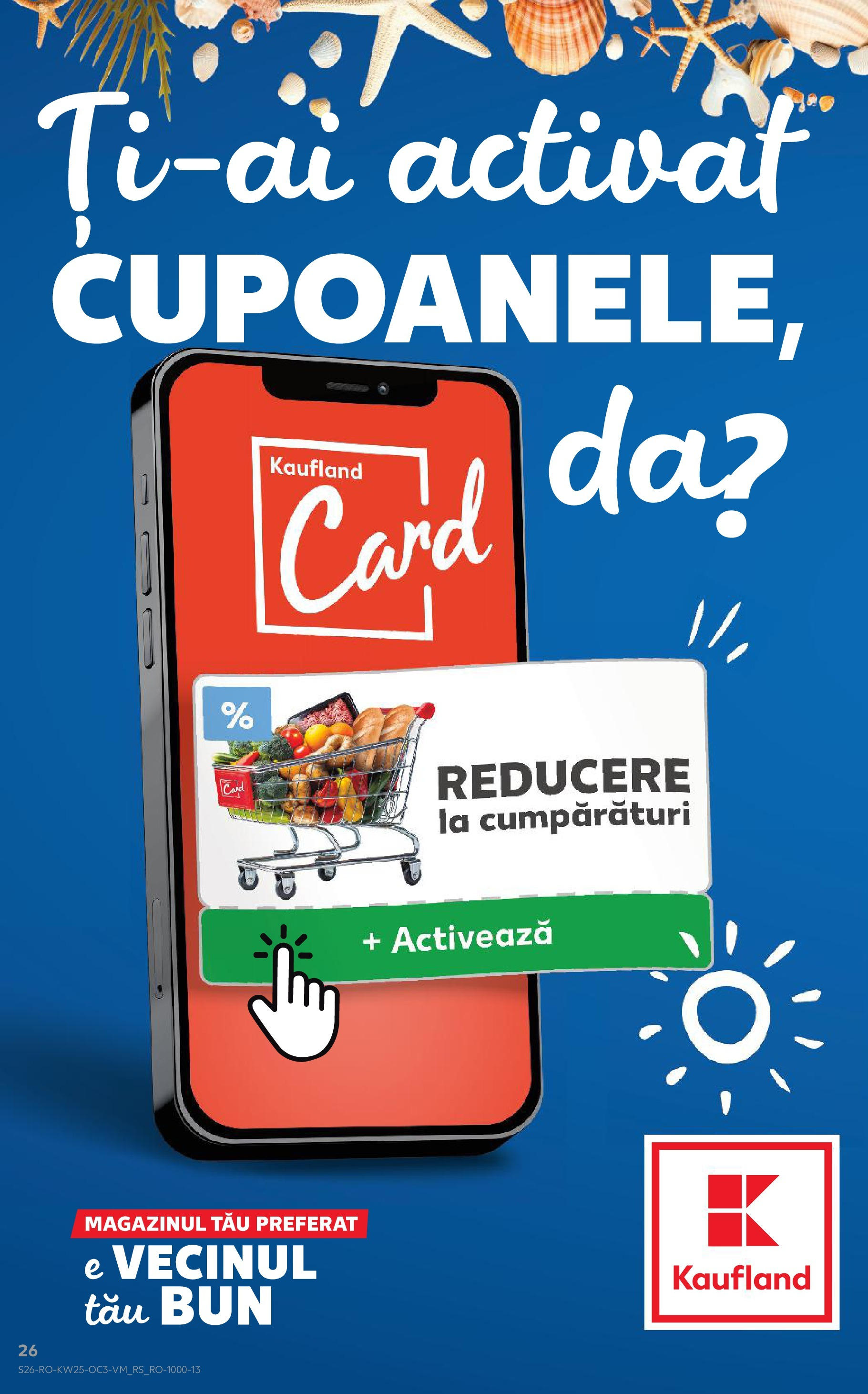 Catalog Kaufland - Bistriţa 20.06.2025 - Revista si Oferta | Pagină: 26