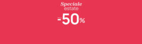Speciale estate -50%