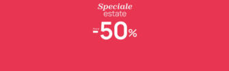Speciale estate -50%