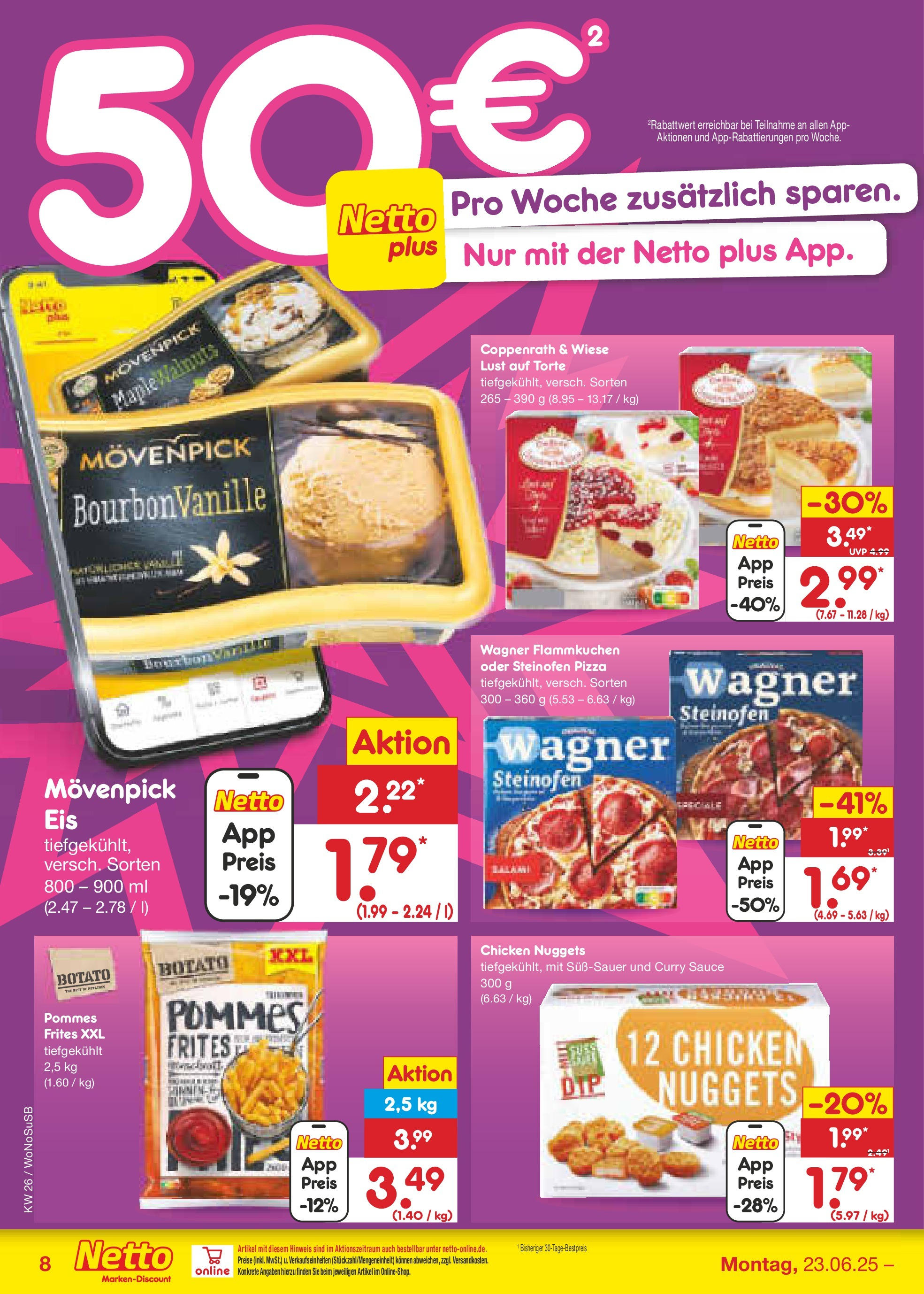 Netto Marken-Discount prospekt Lahnau (ab 22.06.2025) » Angebote | Seite: 8 | Produkte: Pommes, Pommes frites, Pizza, Eis Netto Marken-Discount prospekt Lahnau (ab 22.06.2025) » Angebote | Seite: 8 | Produkte: Pommes, Pommes frites, Pizza, Eis