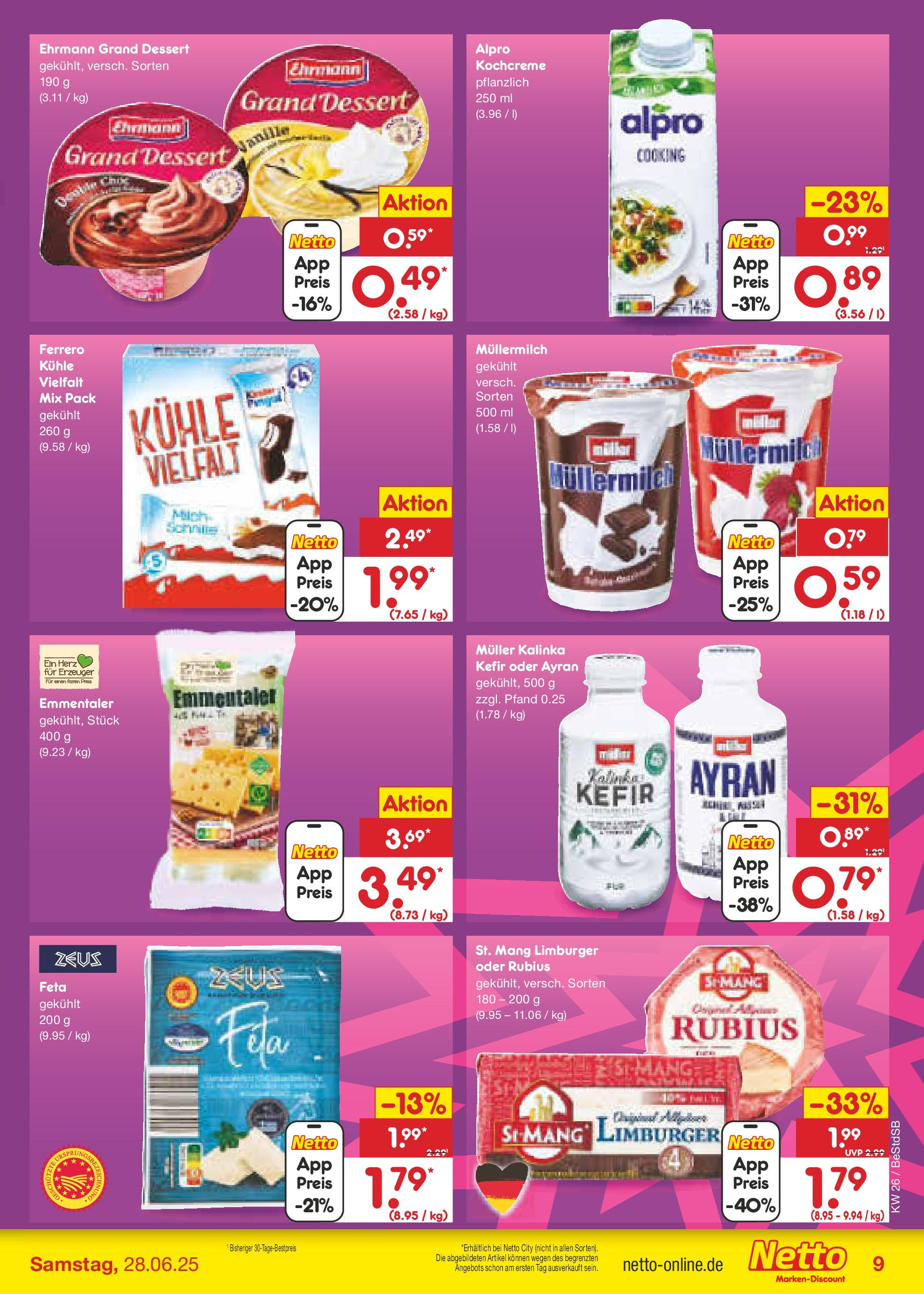 Netto Marken-Discount prospekt Berlin-Spandau (ab 22.06.2025) » Angebote | Seite: 9 | Produkte: Feta, Ehrmann grand dessert, Alpro, Müllermilch Netto Marken-Discount prospekt Berlin-Spandau (ab 22.06.2025) » Angebote | Seite: 9 | Produkte: Feta, Ehrmann grand dessert, Alpro, Müllermilch