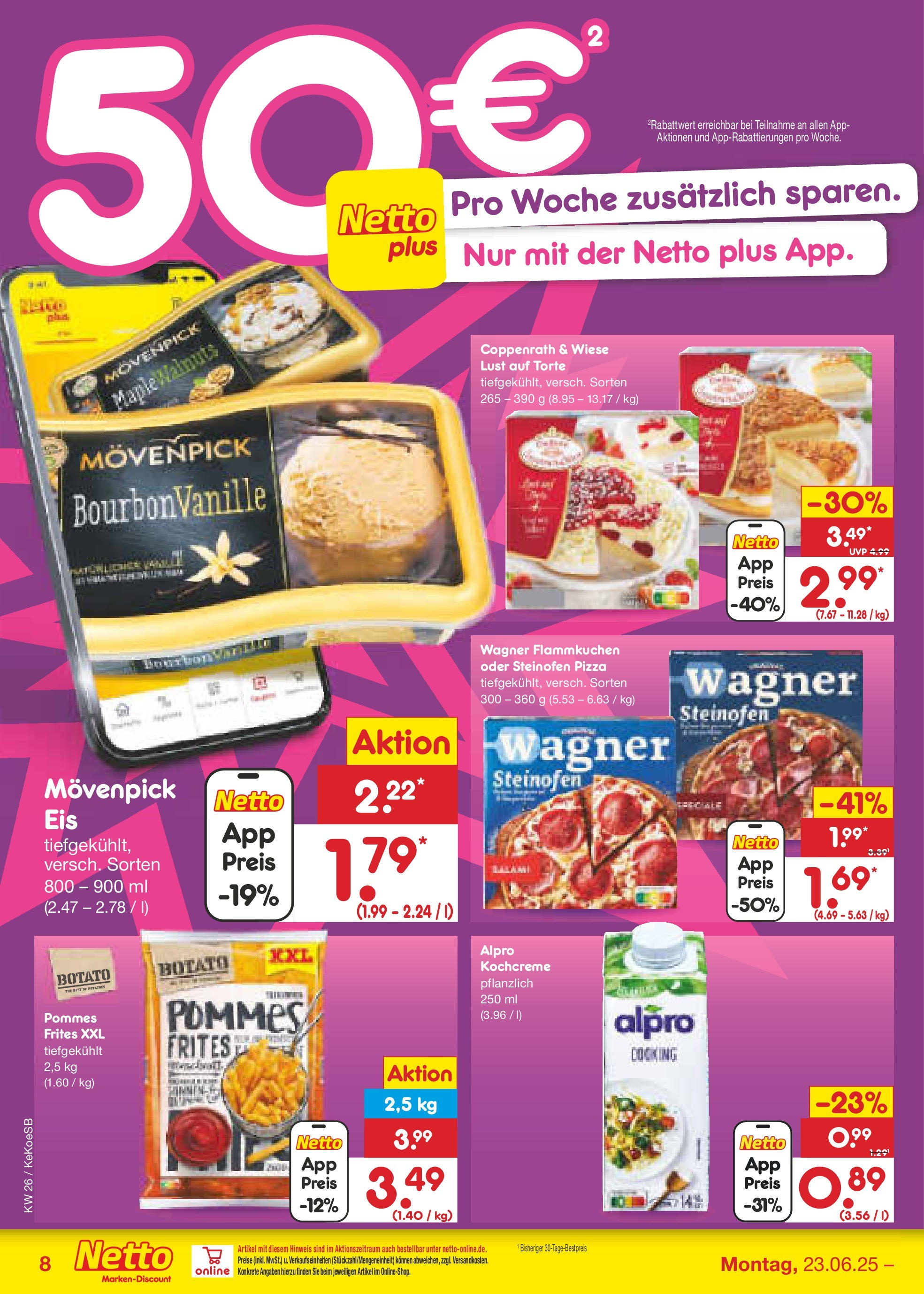 Netto Marken-Discount prospekt Köln	 (ab 22.06.2025) » Angebote | Seite: 8 | Produkte: Pommes, Pommes frites, Alpro, Eis