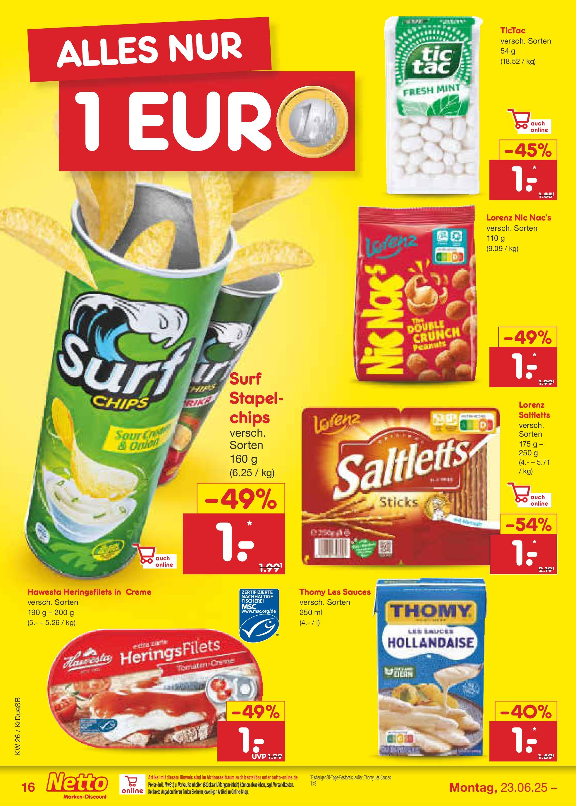 Netto Marken-Discount prospekt Düsseldorf-Rath (ab 22.06.2025) » Angebote | Seite: 22 | Produkte: Thomy les sauces, Tomaten, Creme, Chips Netto Marken-Discount prospekt Düsseldorf-Rath (ab 22.06.2025) » Angebote | Seite: 22 | Produkte: Thomy les sauces, Tomaten, Creme, Chips