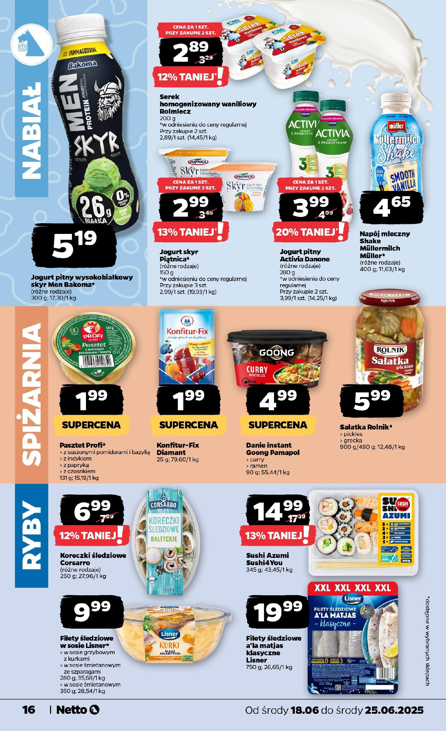 Netto gazetka - Spożywcza od 18.06.2025 - Aktualne promocje | Strona: 16 | Produkty: Serek homogenizowany waniliowy, Curry, Serek, Filety śledziowe a'la matjas