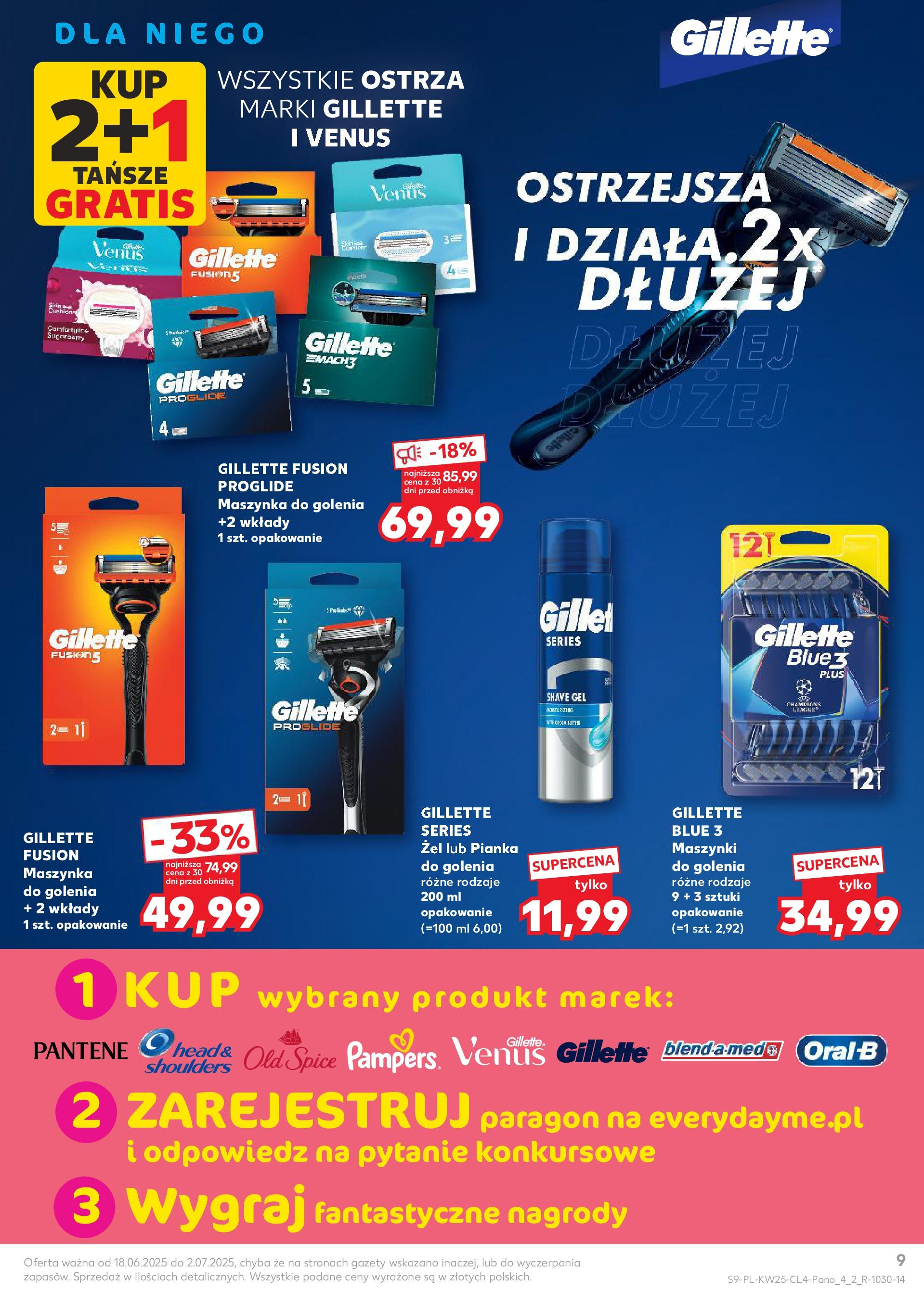 Kaufland gazetka - Piękne okazje na lato od 18.06.2025 - od jutra PDF | Strona: 9 | Produkty: Gillette, Maszynka do golenia, Maszynki do golenia, Pianka do golenia