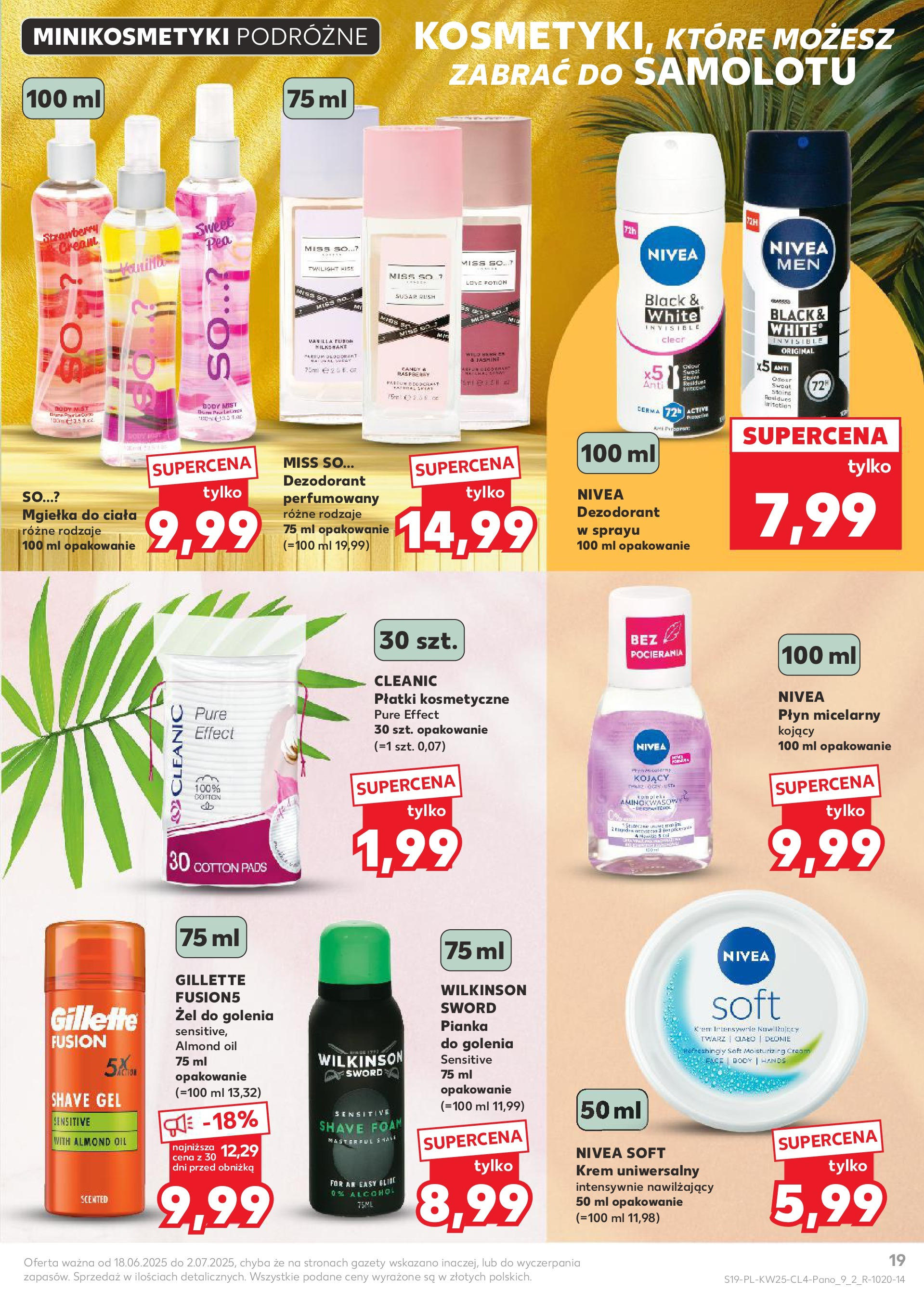 Kaufland gazetka - Piękne okazje na lato od 18.06.2025 - od jutra PDF | Strona: 19 | Produkty: Gillette, Body, Płatki kosmetyczne, Krem