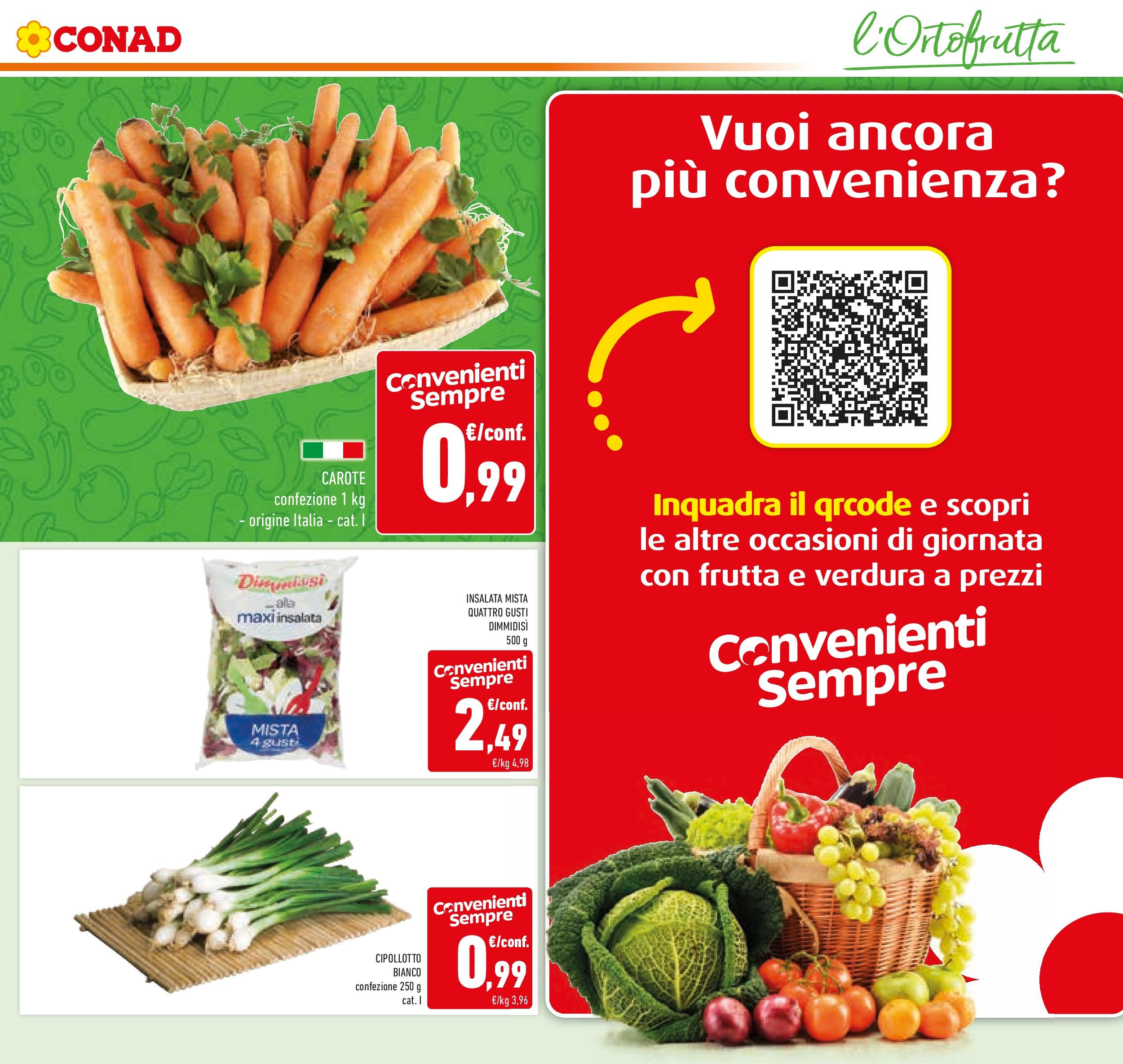 Volantino Conad dal 17/06/2025 > Anteprima - Giugno | Pagina: 7 | Prodotti: Insalata, Frutta, Carote