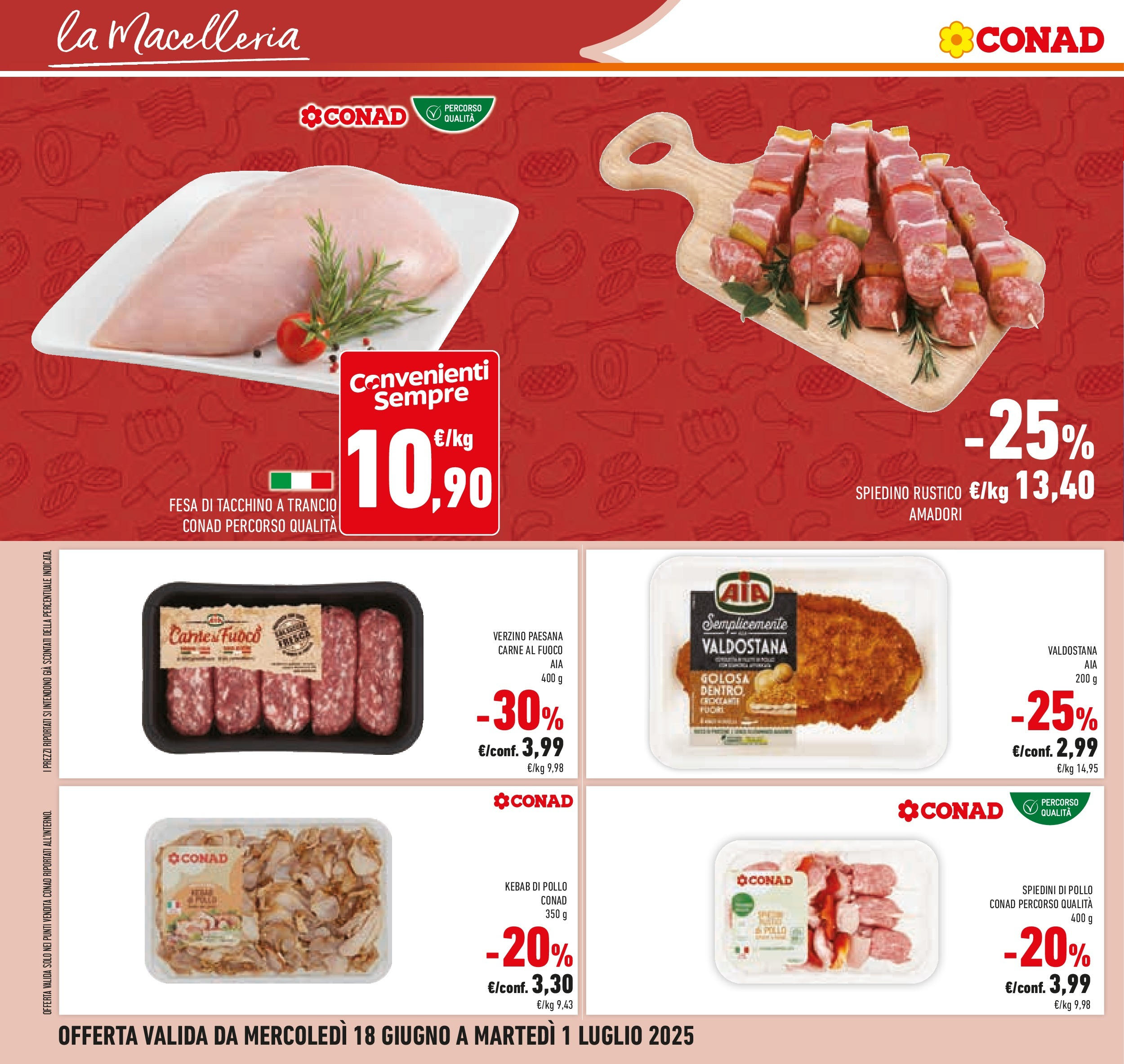 Volantino Conad dal 17/06/2025 > Anteprima - Giugno | Pagina: 12 | Prodotti: Pollo, Tacchino, Spiedini