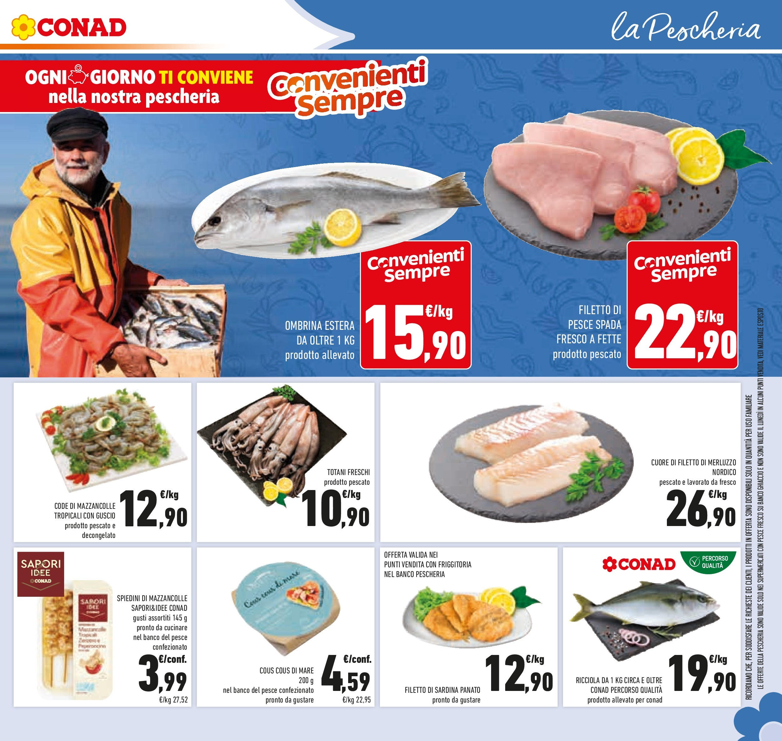 Volantino Conad dal 17/06/2025 > Anteprima - Giugno | Pagina: 13 | Prodotti: Pesce, Merluzzo, Mazzancolle, Pesce spada
