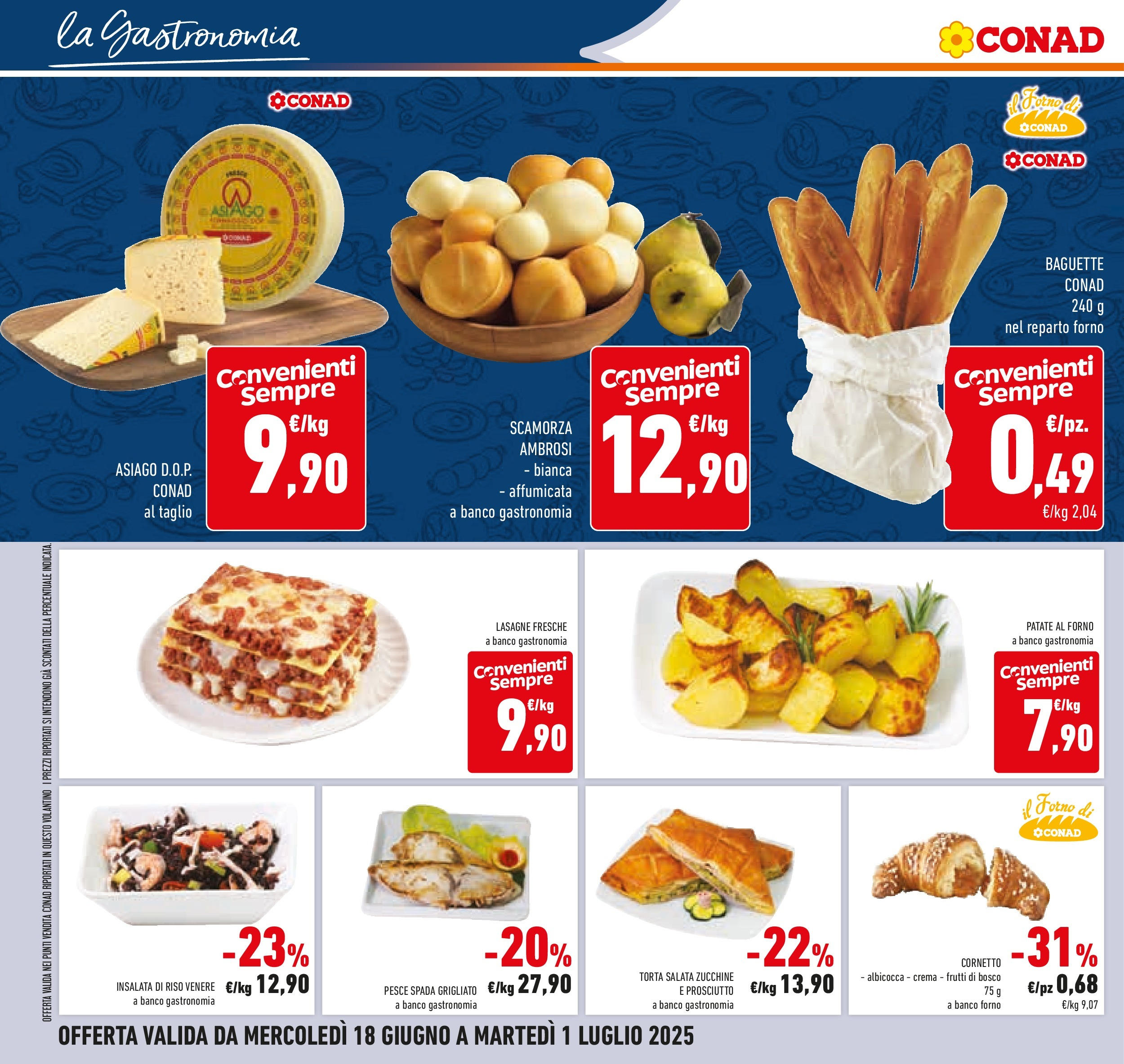 Volantino Conad dal 17/06/2025 > Anteprima - Giugno | Pagina: 16 | Prodotti: Torta, Forno, Pesce spada, Insalata di riso