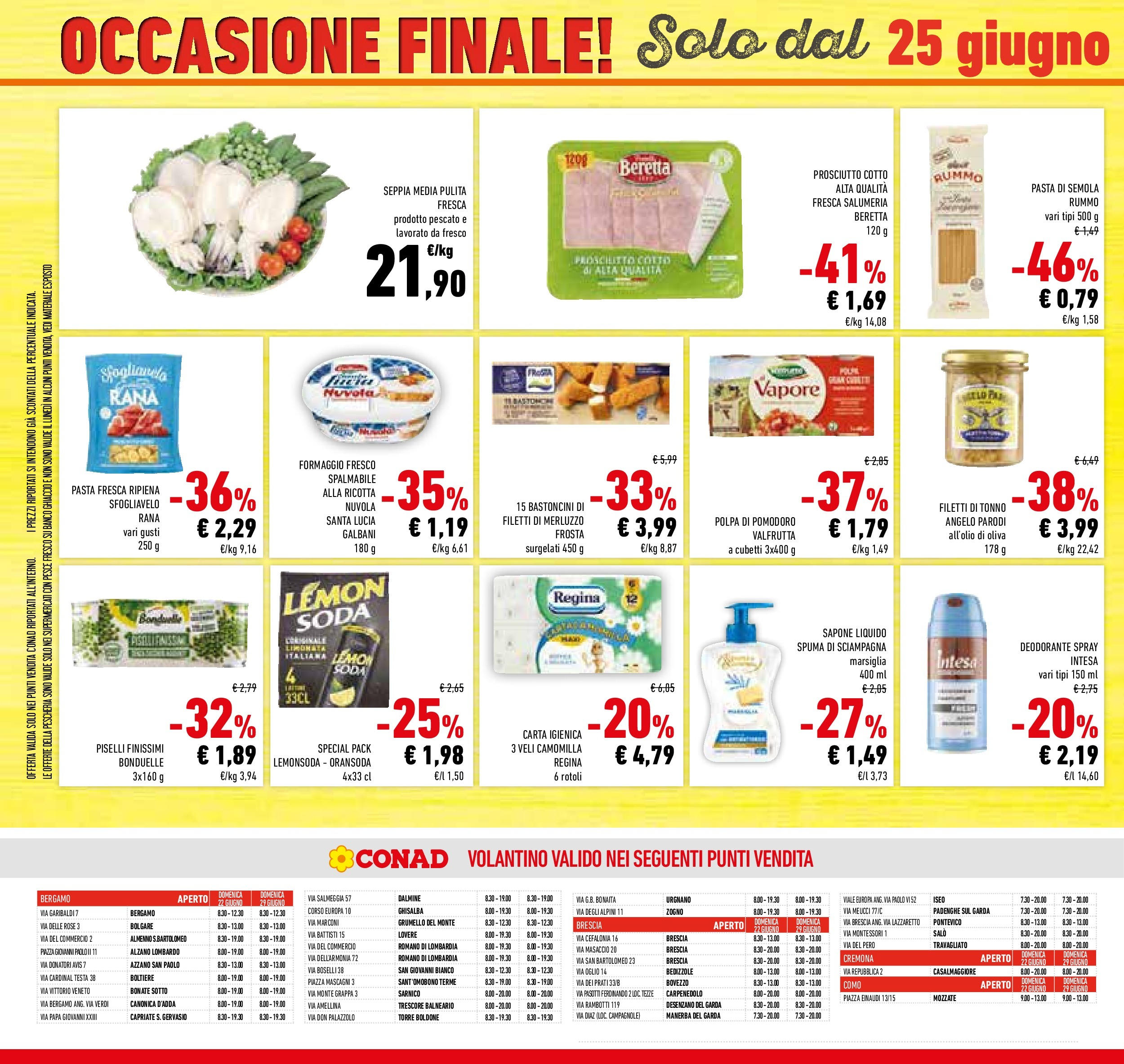 Volantino Conad dal 17/06/2025 > Anteprima - Giugno | Pagina: 44 | Prodotti: Sapone, Merluzzo, Pomodoro, Piselli