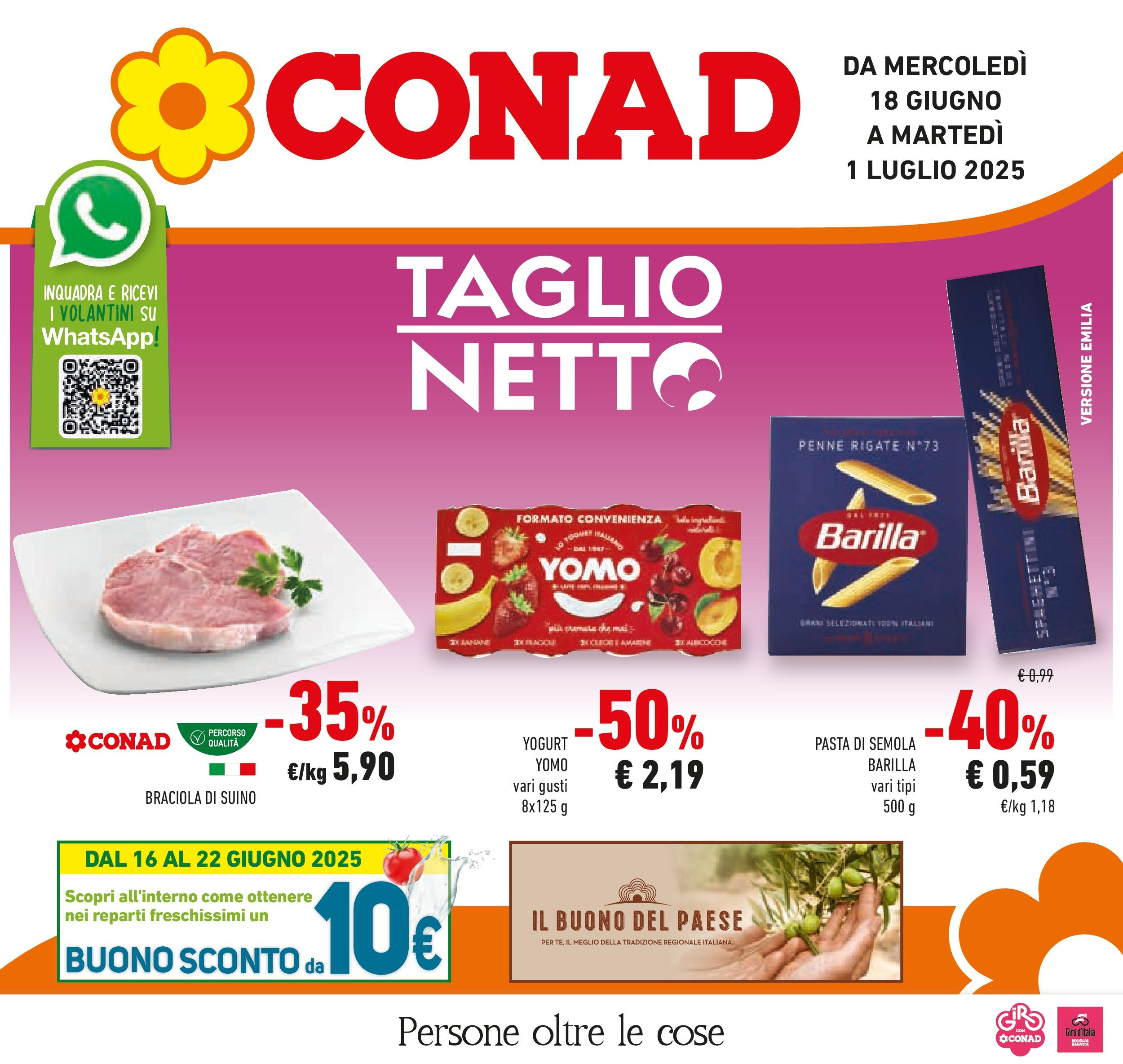 Volantino Conad valido da 17/06/2025 numero di pagina 1 Anteprima dell'opuscolo Taglio netto dal negozio Conad valido da 17/06/2025