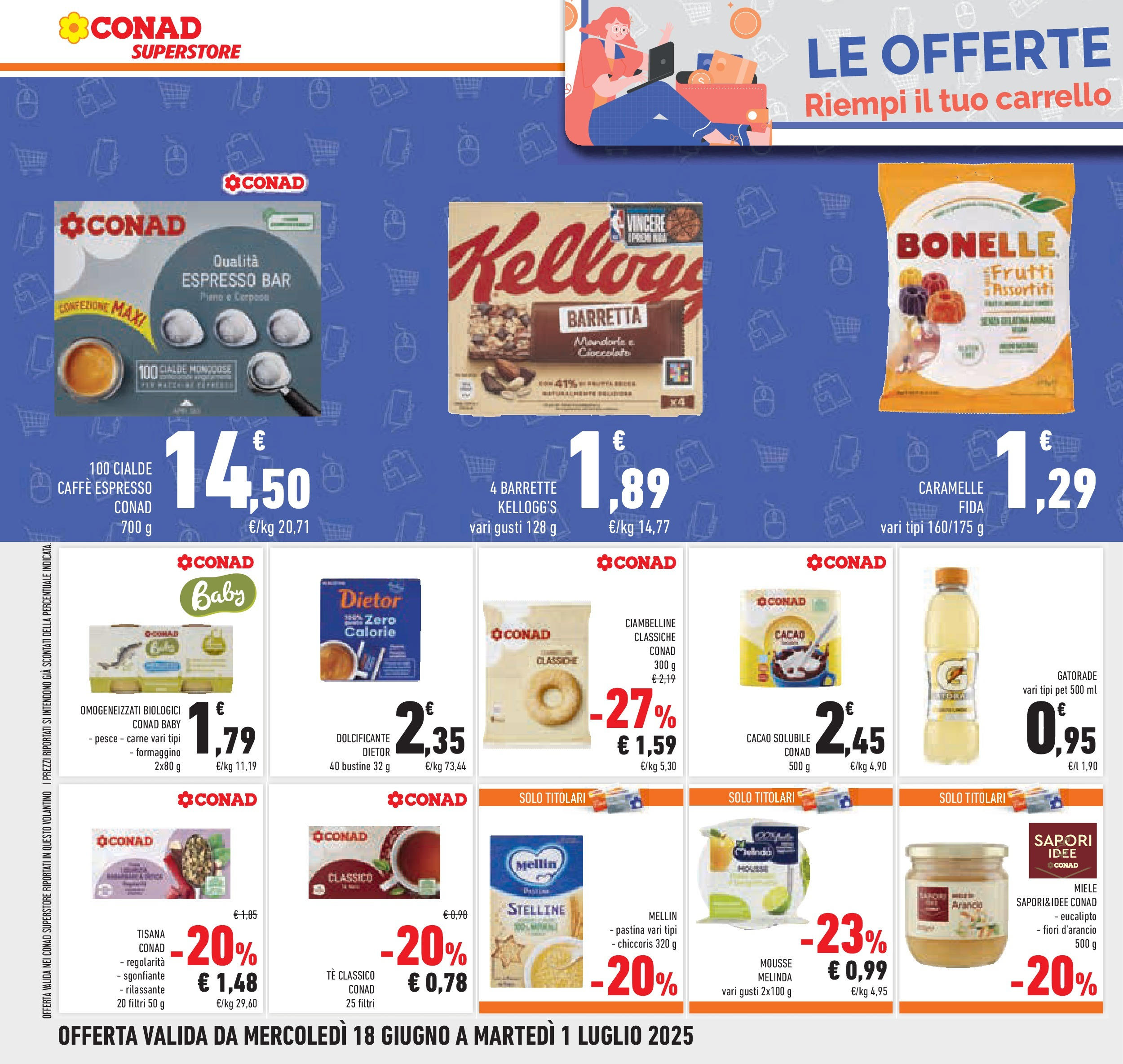 Volantino Conad dal 17/06/2025 > Anteprima - Giugno | Pagina: 40 | Prodotti: Caffè, Carrello, Cacao, Miele
