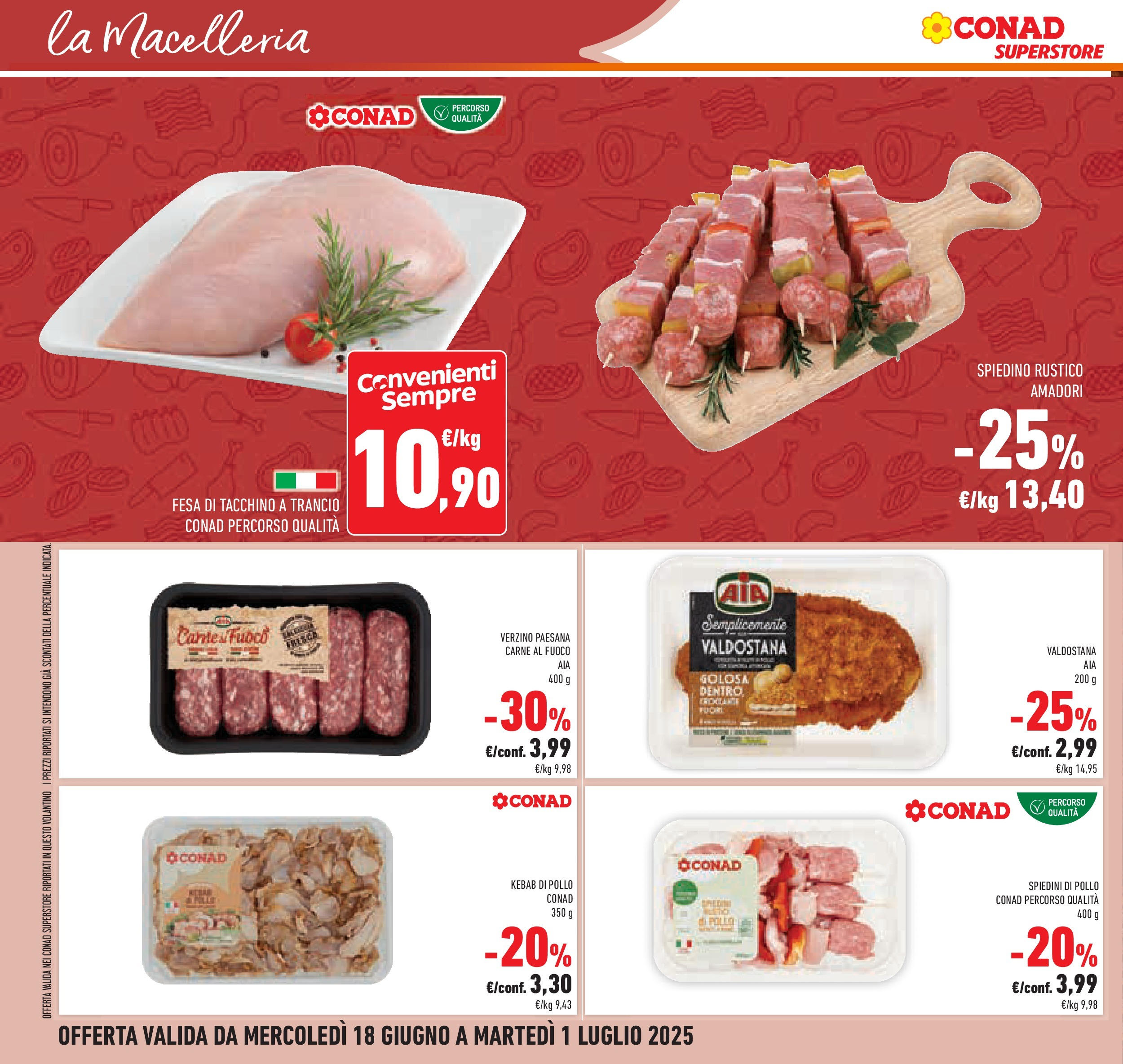 Volantino Conad dal 17/06/2025 > Anteprima - Giugno | Pagina: 12 | Prodotti: Pollo, Tacchino, Spiedini