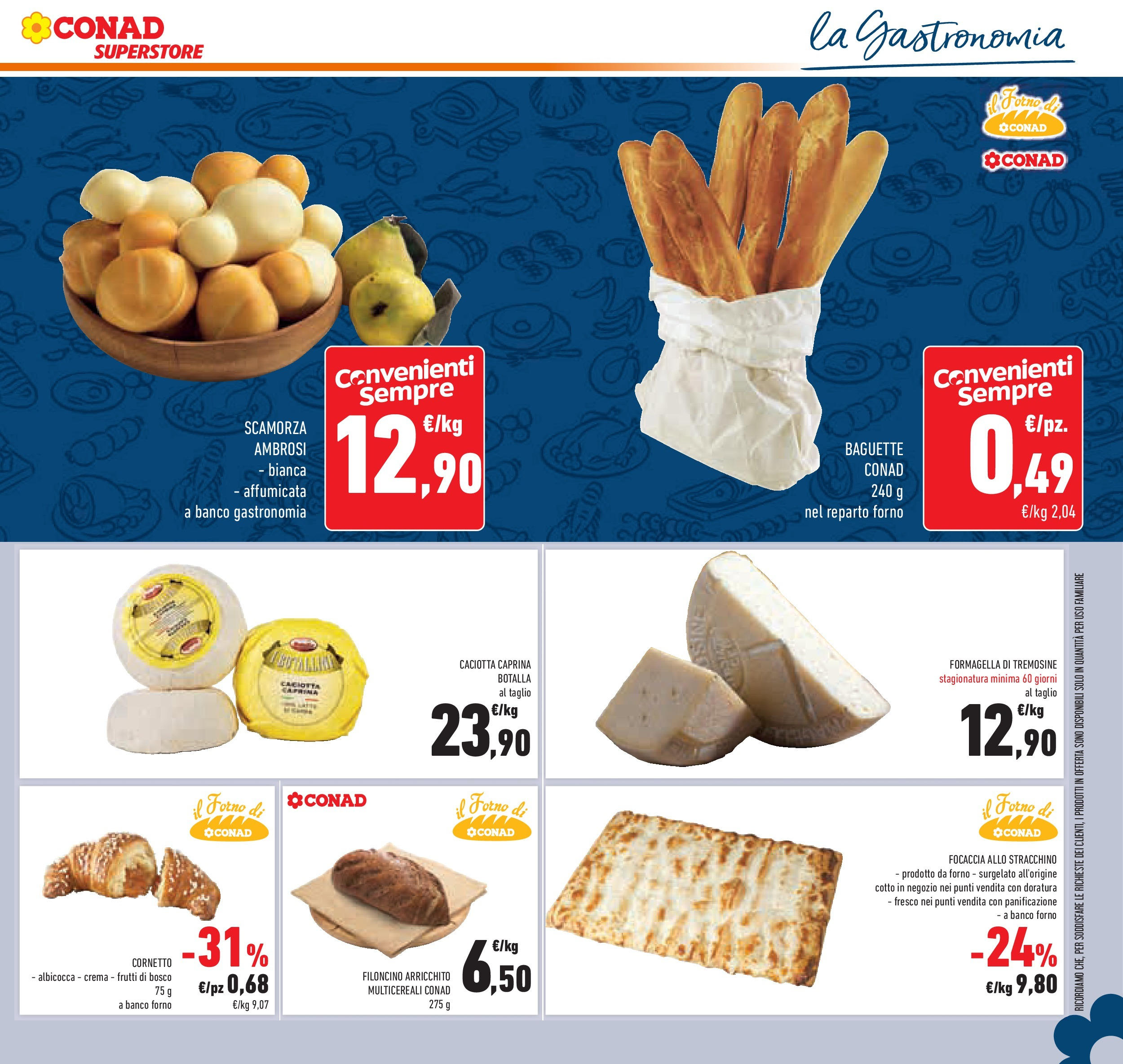 Volantino Conad dal 17/06/2025 > Anteprima - Giugno | Pagina: 17 | Prodotti: Focaccia, Stracchino, Croissant, Forno