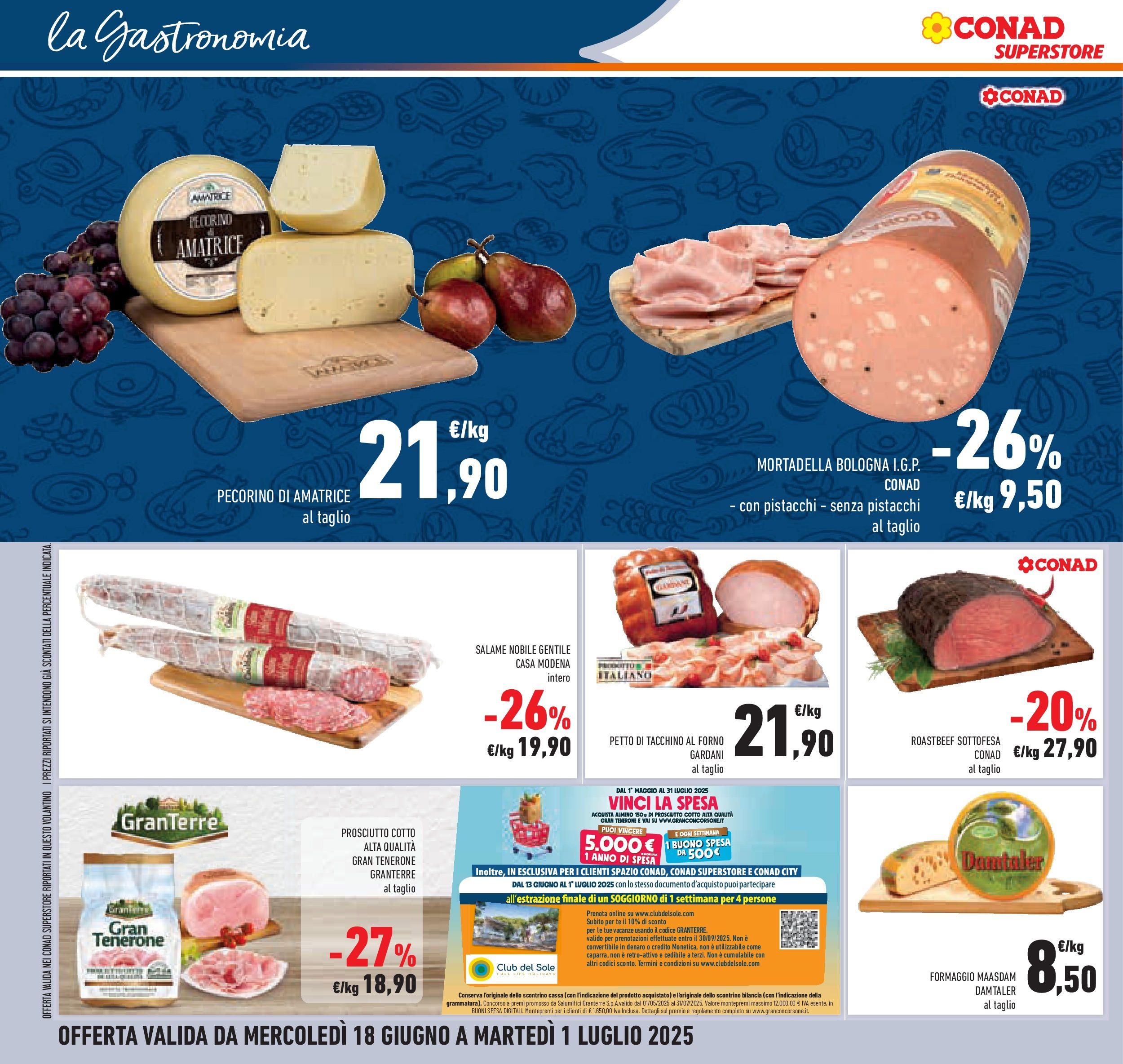 Volantino Conad dal 17/06/2025 > Anteprima - Giugno | Pagina: 18 | Prodotti: Prosciutto Cotto, Tè, Tacchino, Mortadella