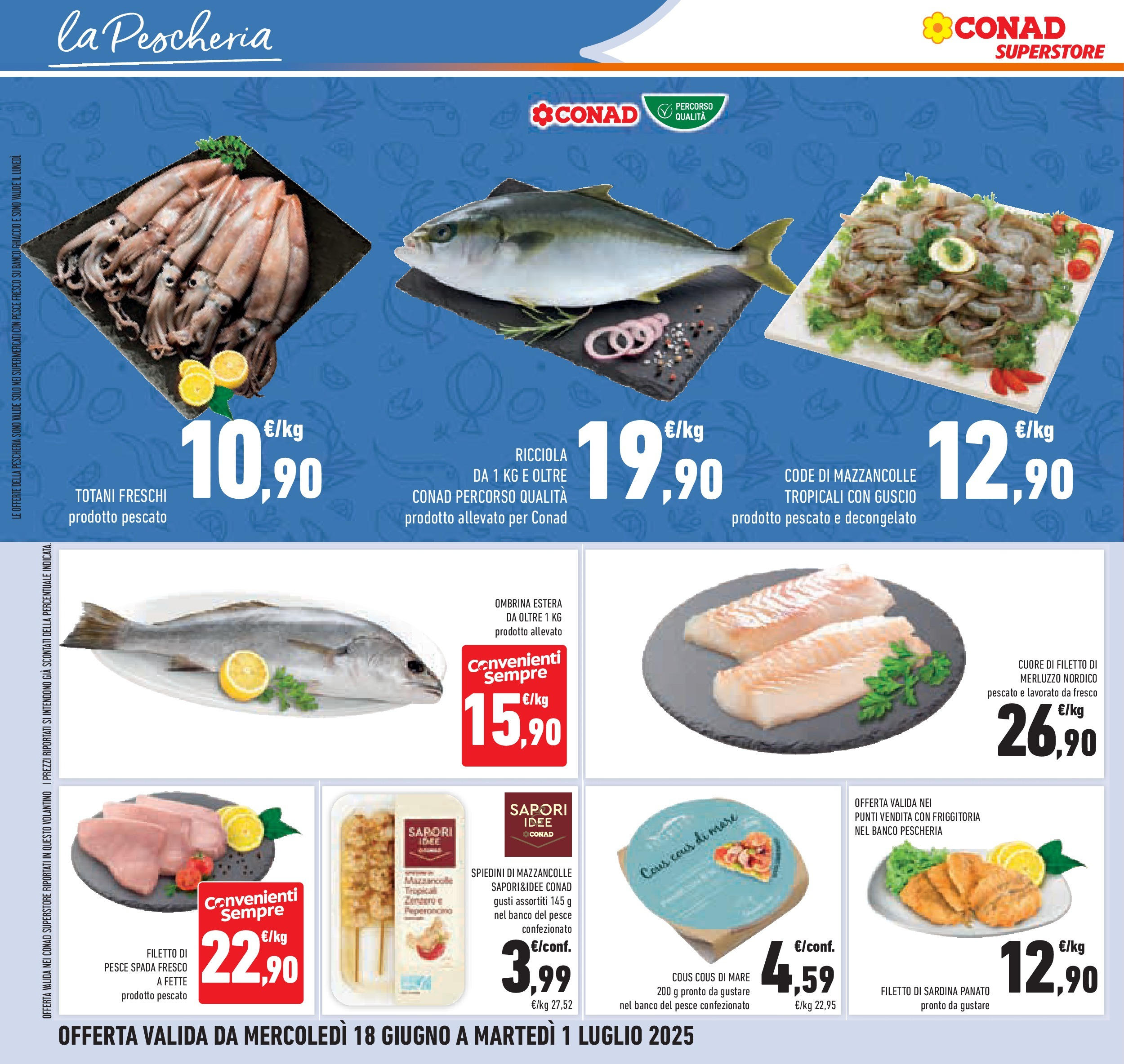 Volantino Conad dal 17/06/2025 > Anteprima - Giugno | Pagina: 32 | Prodotti: Pesce, Cous cous, Pesce spada, Spiedini