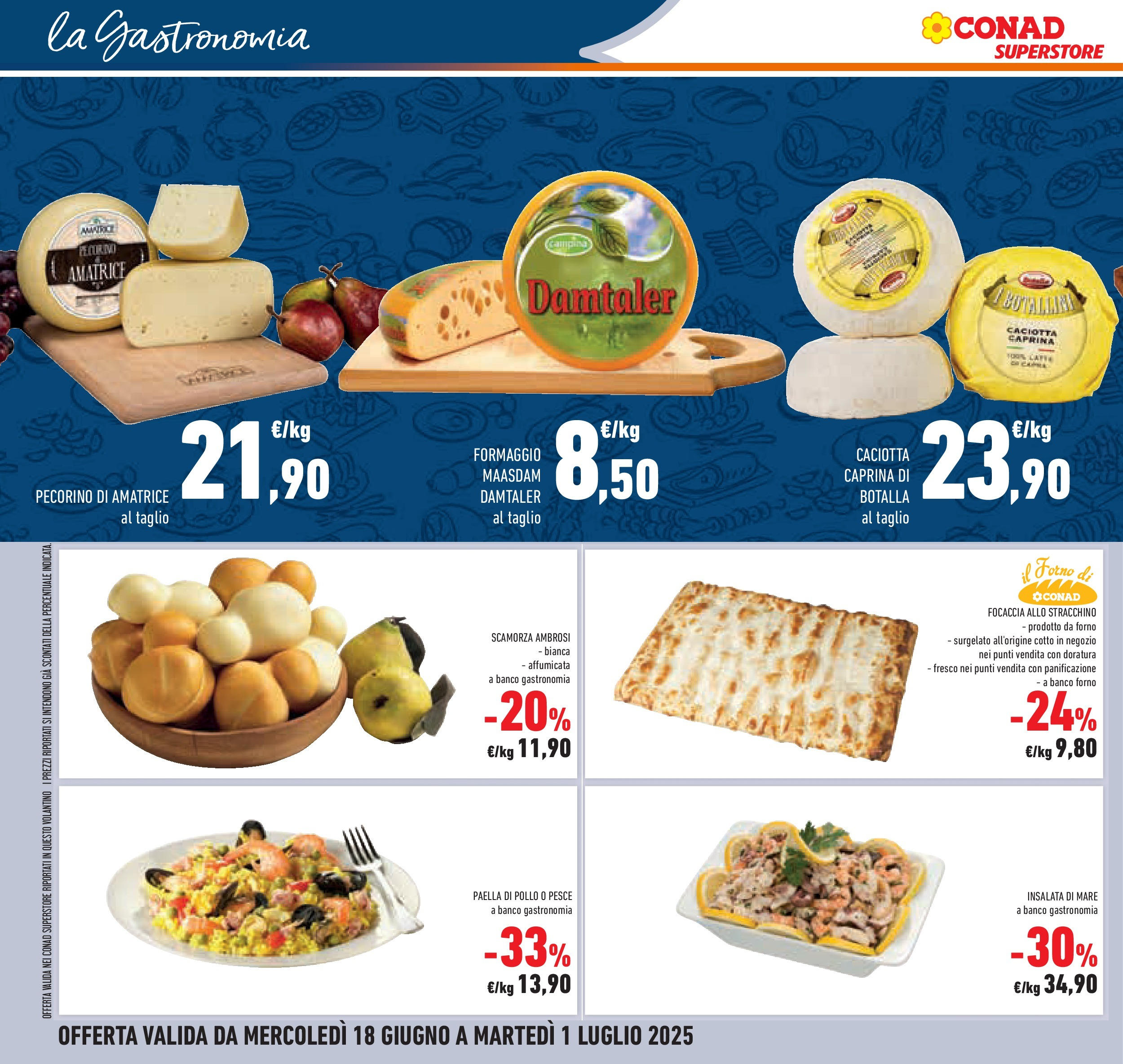 Volantino Conad dal 17/06/2025 > Anteprima - Giugno | Pagina: 34 | Prodotti: Pollo, Focaccia, Stracchino, Il forno
