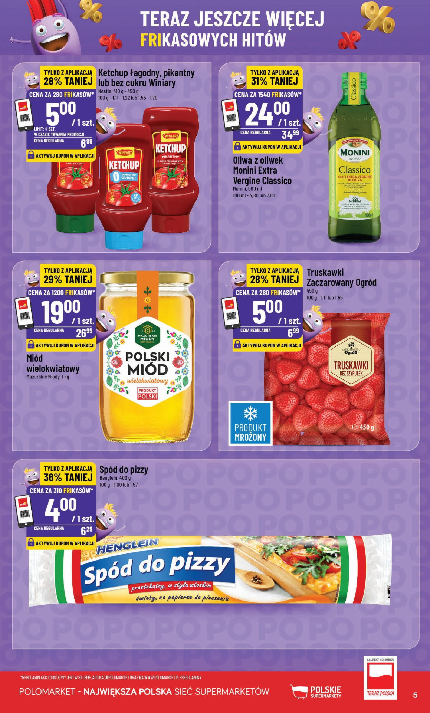 POLOmarket gazetka od jutra (18.06.2025) - Nowa PDF | Strona: 5 | Produkty: Miód, Ketchup, Oliwa z oliwek, Truskawki